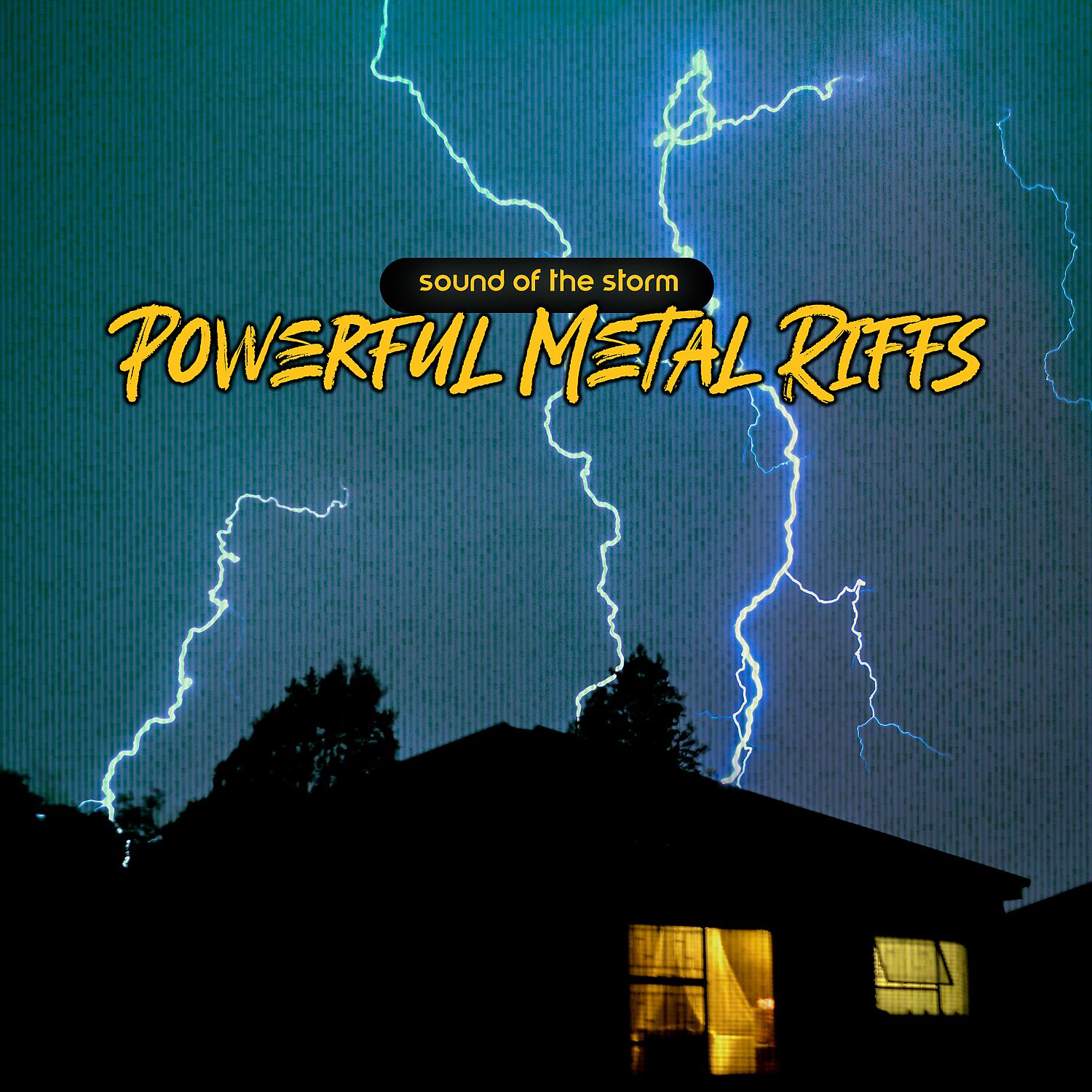 Постер альбома Sound of the Storm: Powerful Metal Riffs