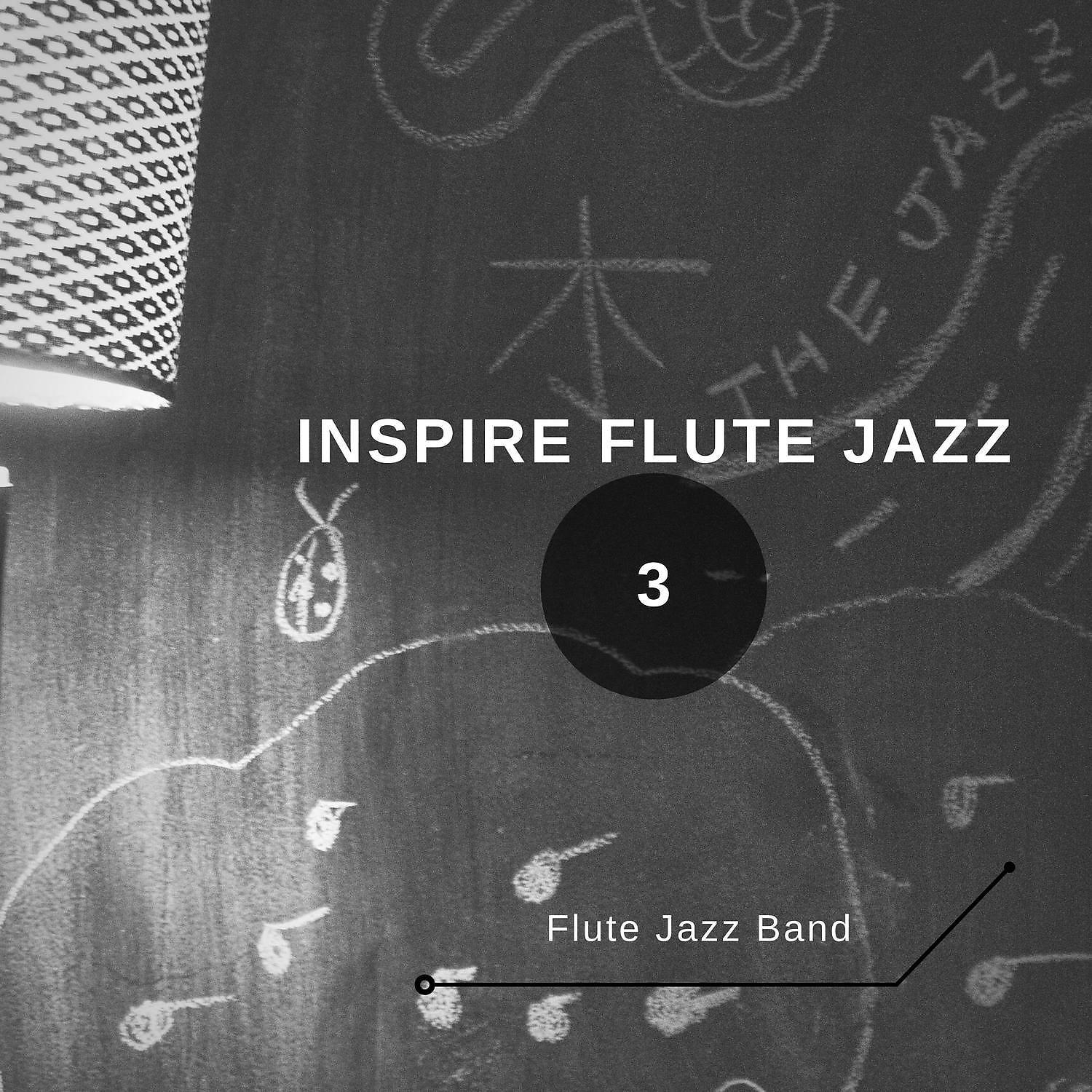 Постер альбома Inspire Flute Jazz 3