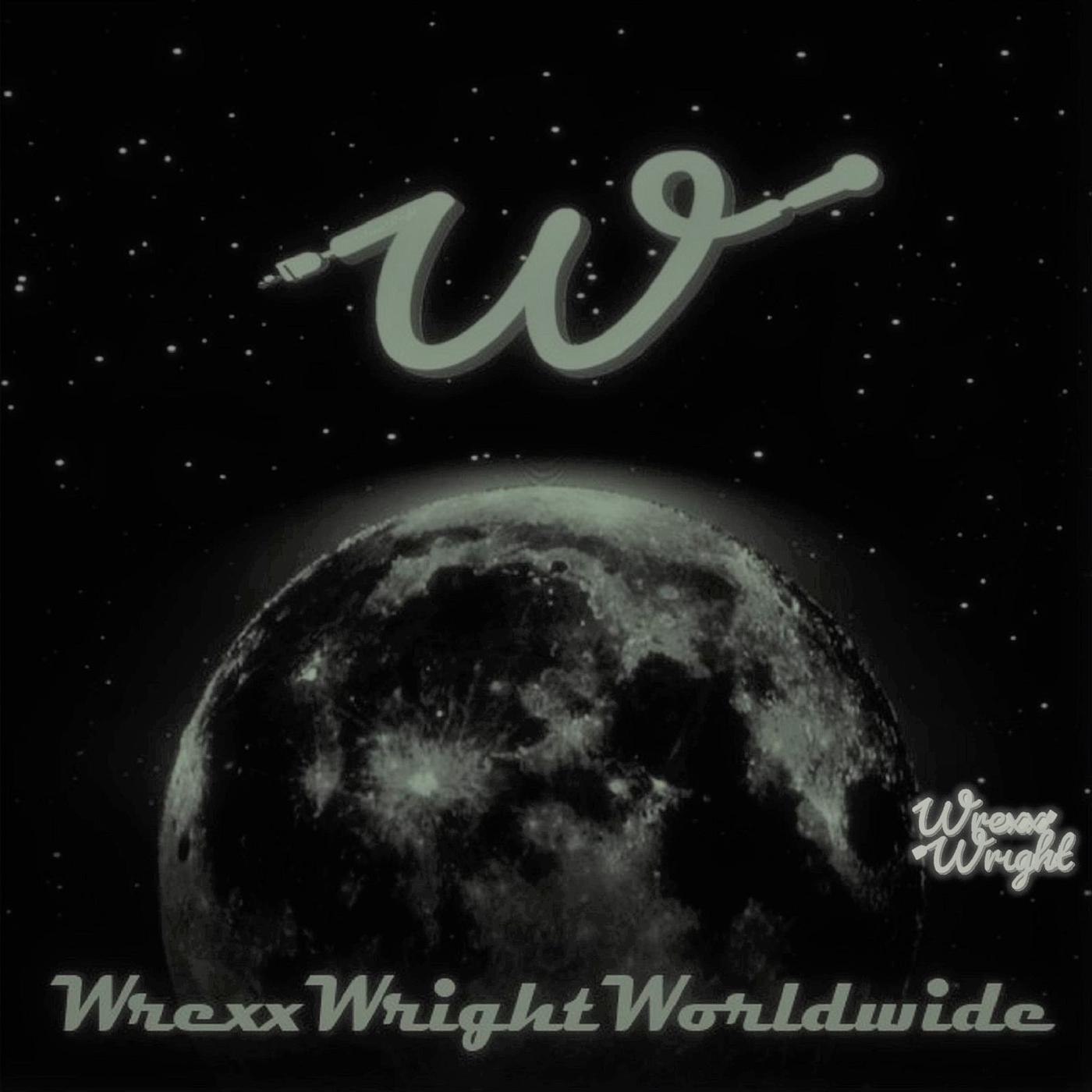 Постер альбома WrexxWrightWorldWide