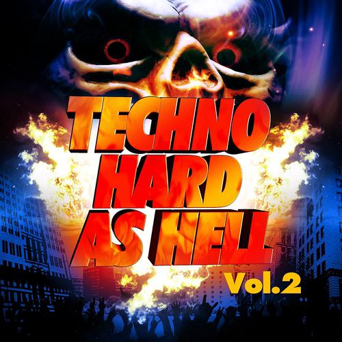 Постер альбома Techno Hard As Hell, Vol.2