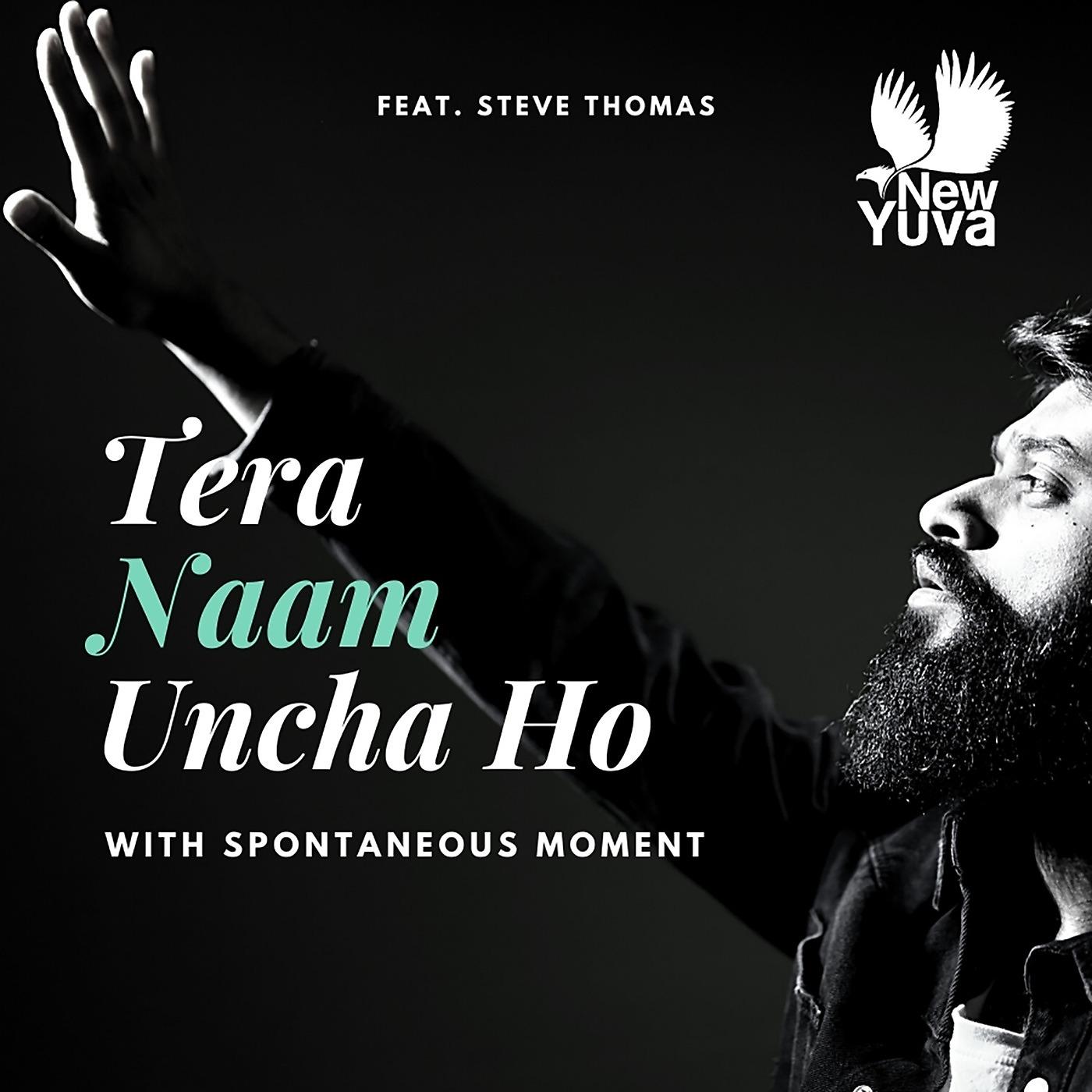 Постер альбома Tera Naam Uncha Ho