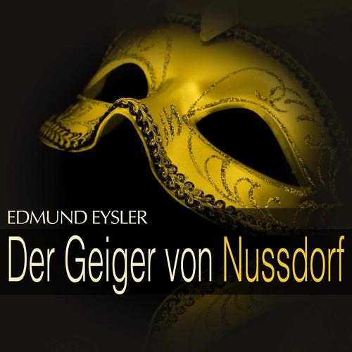 Постер альбома Eysler: Der Geiger von Nussdorf