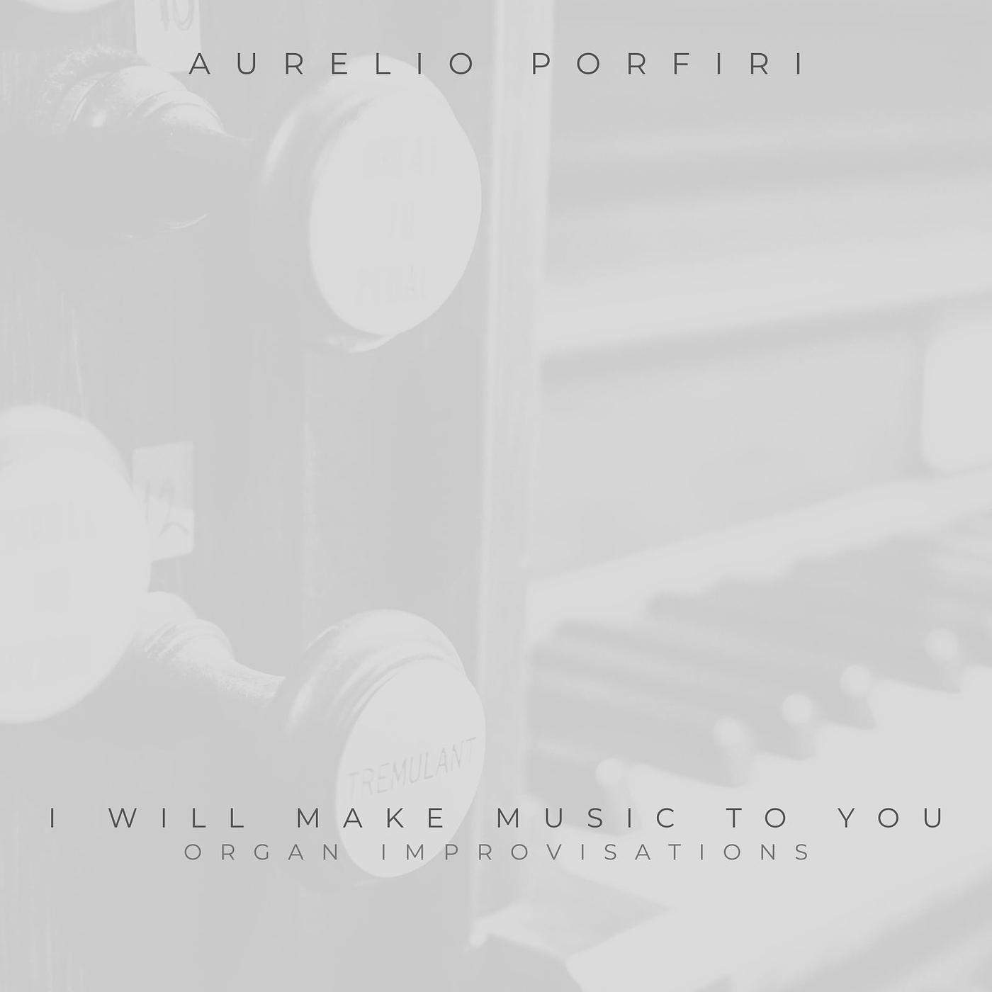 Постер альбома I Will Make Music to You (Organ Improvisations)