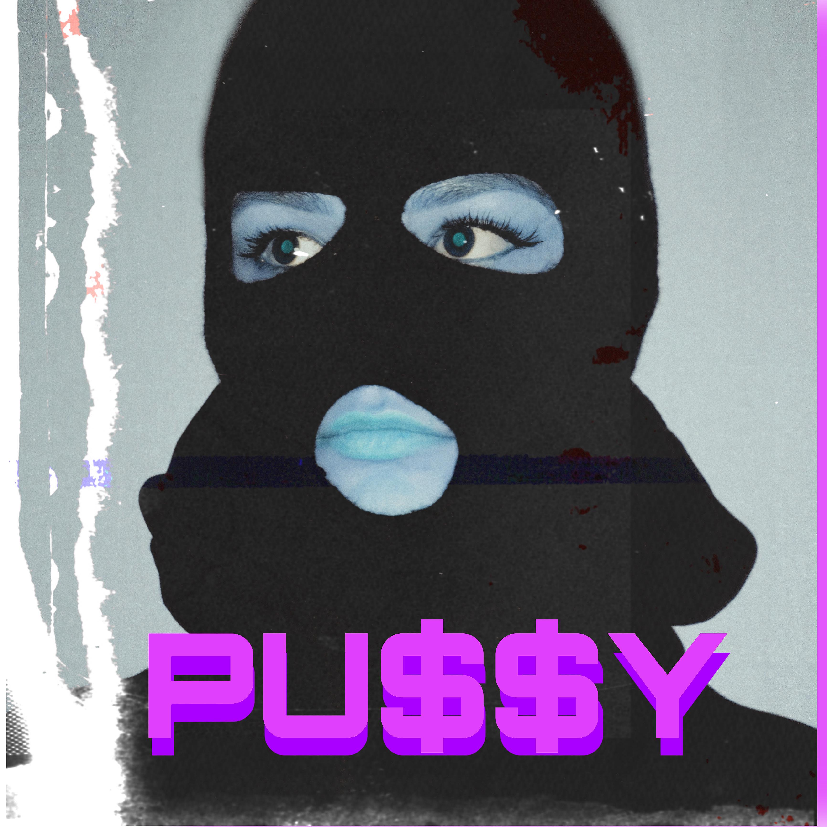 Постер альбома Pussy