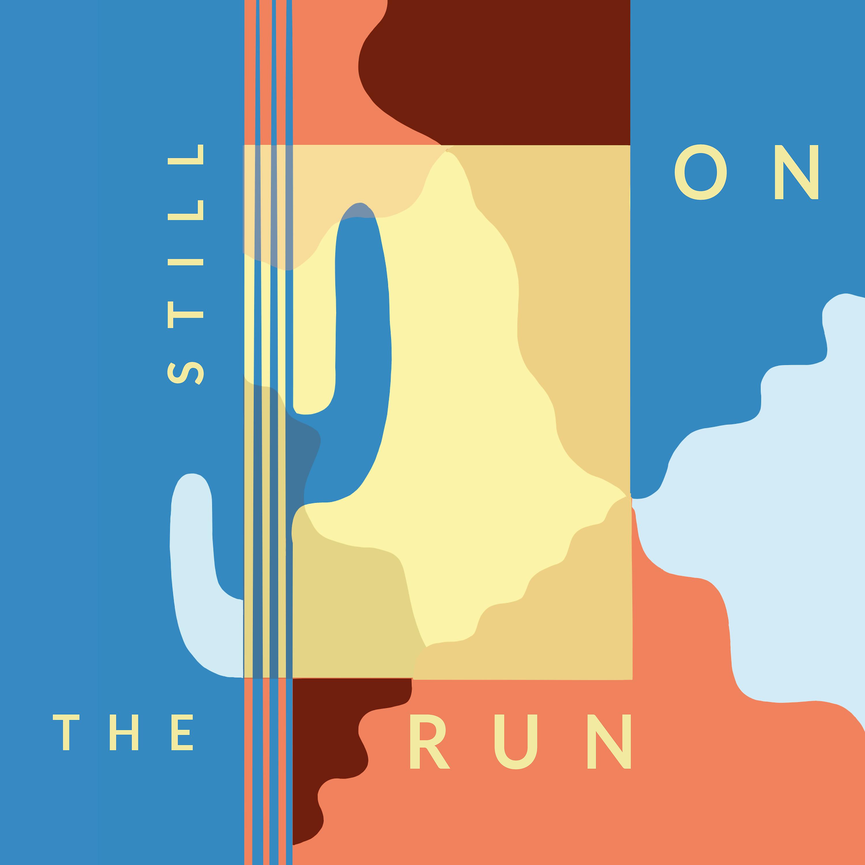 Постер альбома Still On The Run