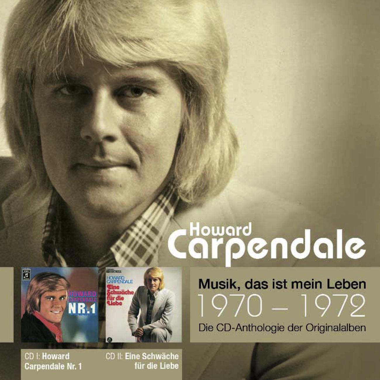 Постер альбома Anthologie Vol. 2: Howard Carpendale Nr. 1 / Eine Schwäche Für Die Liebe