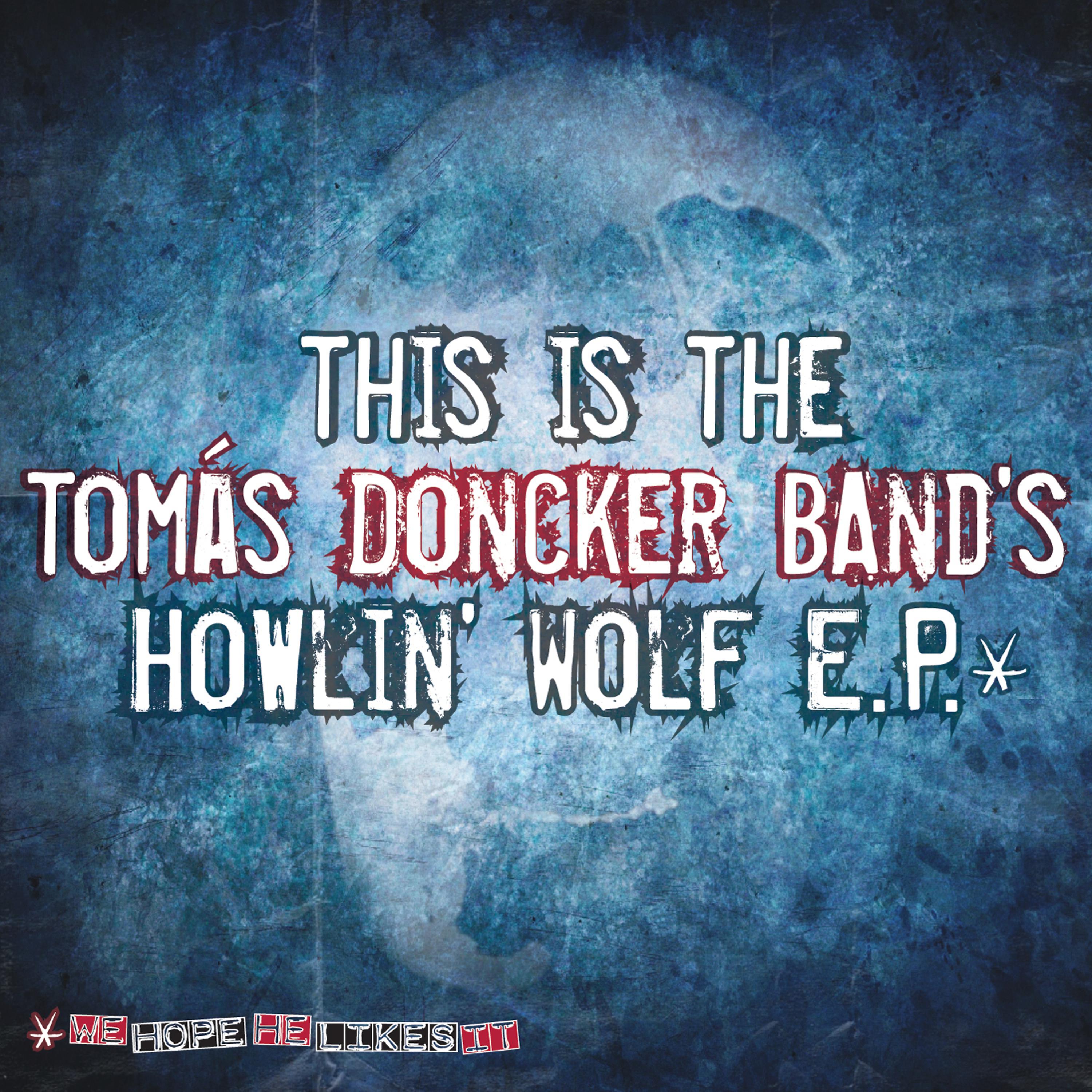 Постер альбома Howlin' Wolf EP