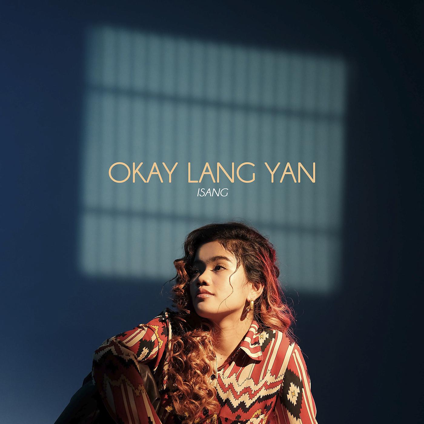 Постер альбома Okay Lang Yan