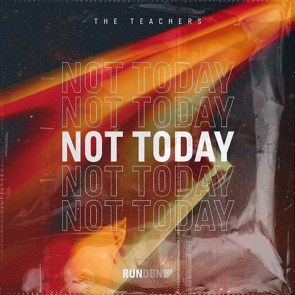 Постер альбома Not Today
