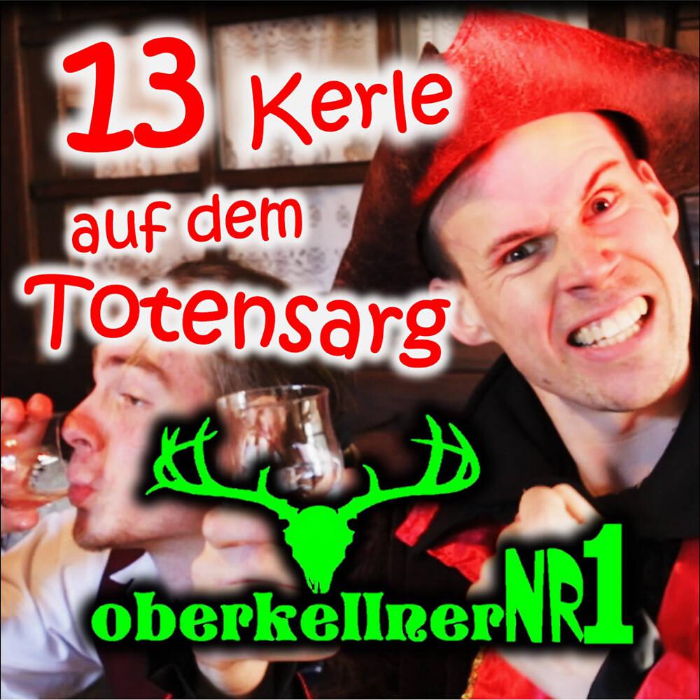 Постер альбома 13 Kerle auf dem Totensarg