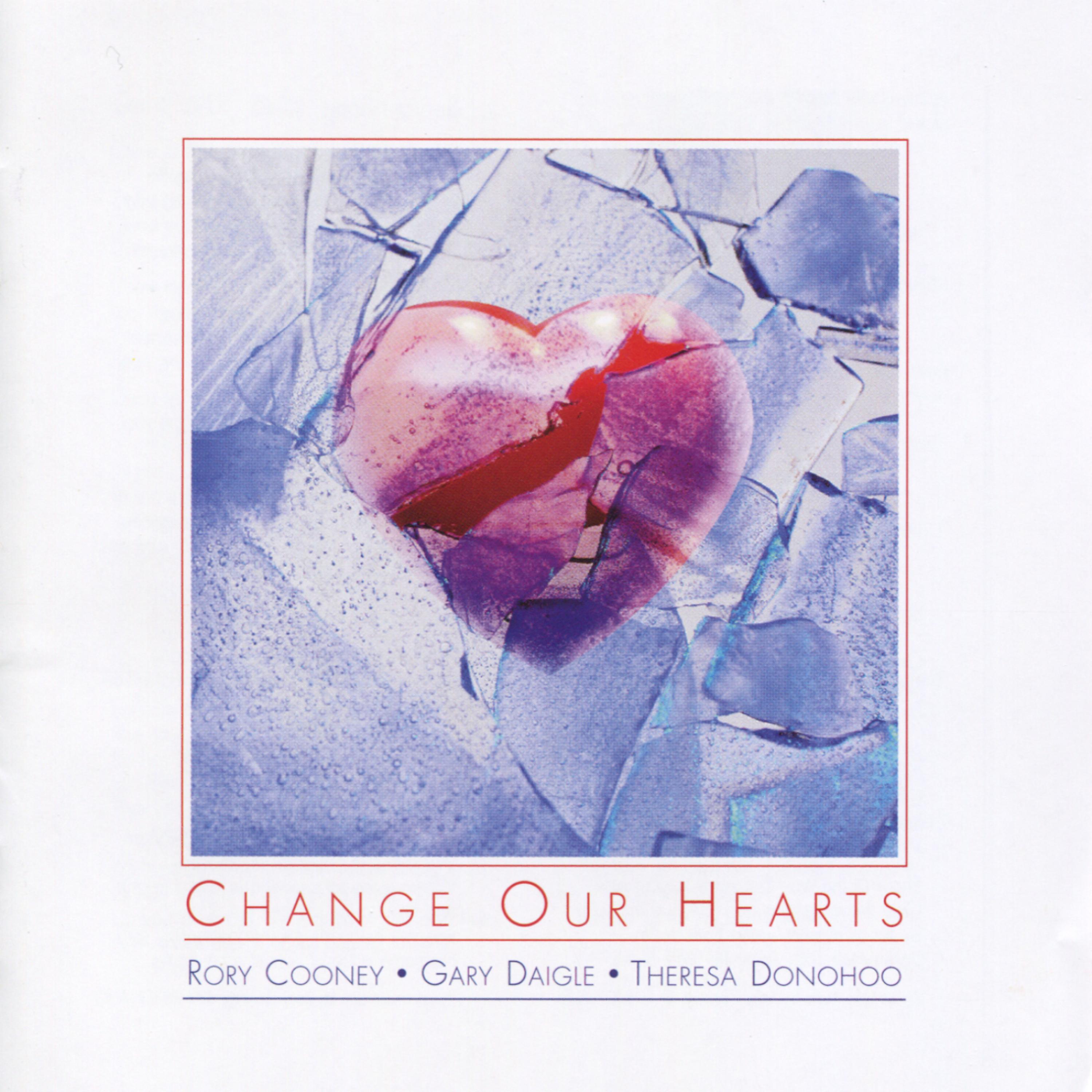 Постер альбома Change Our Hearts