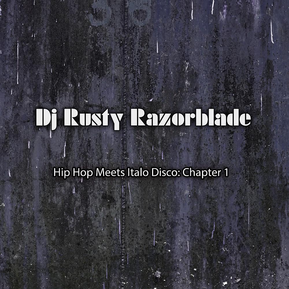 Постер альбома Hip Hop Meets Italo Disco: Chapter 1