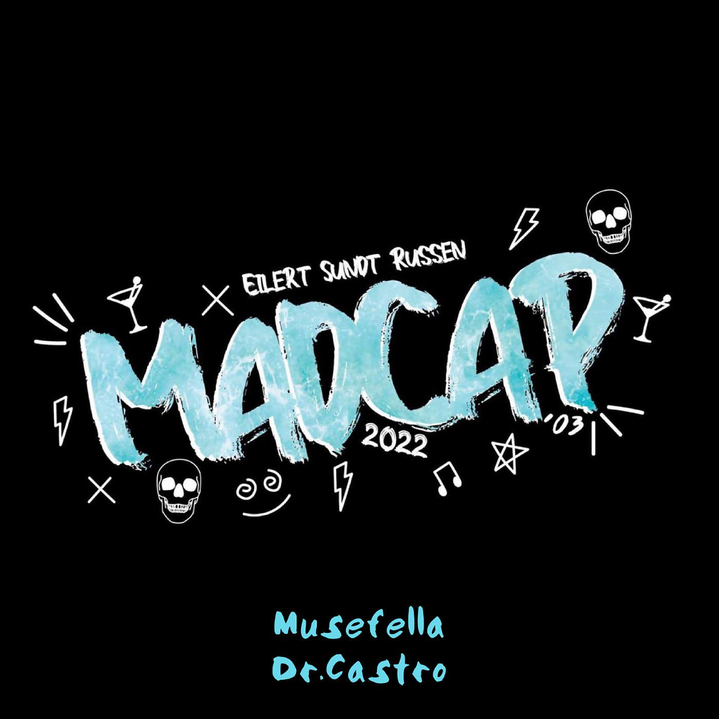 Постер альбома Mad Cap 2022 (Eilert Sundt Russen)
