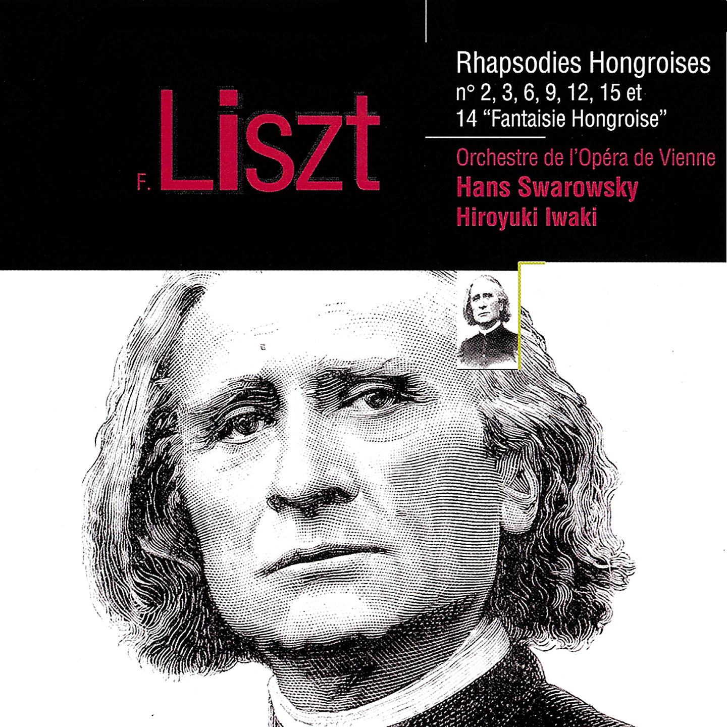 Постер альбома Liszt: Rhapsodies hongroises Nos. 2, 3, 6, 9, 12, 15 & 14