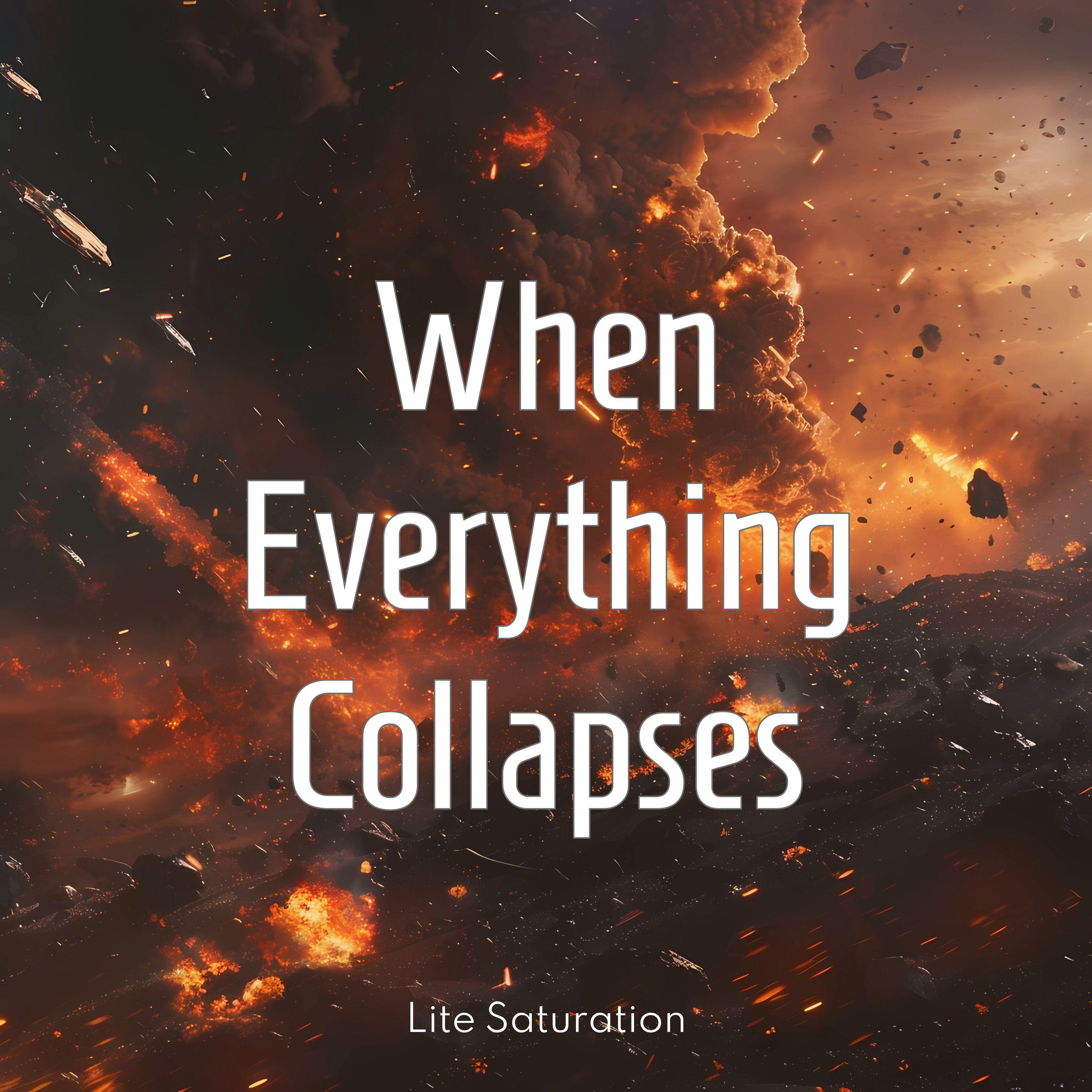 Постер альбома When Everything Collapses