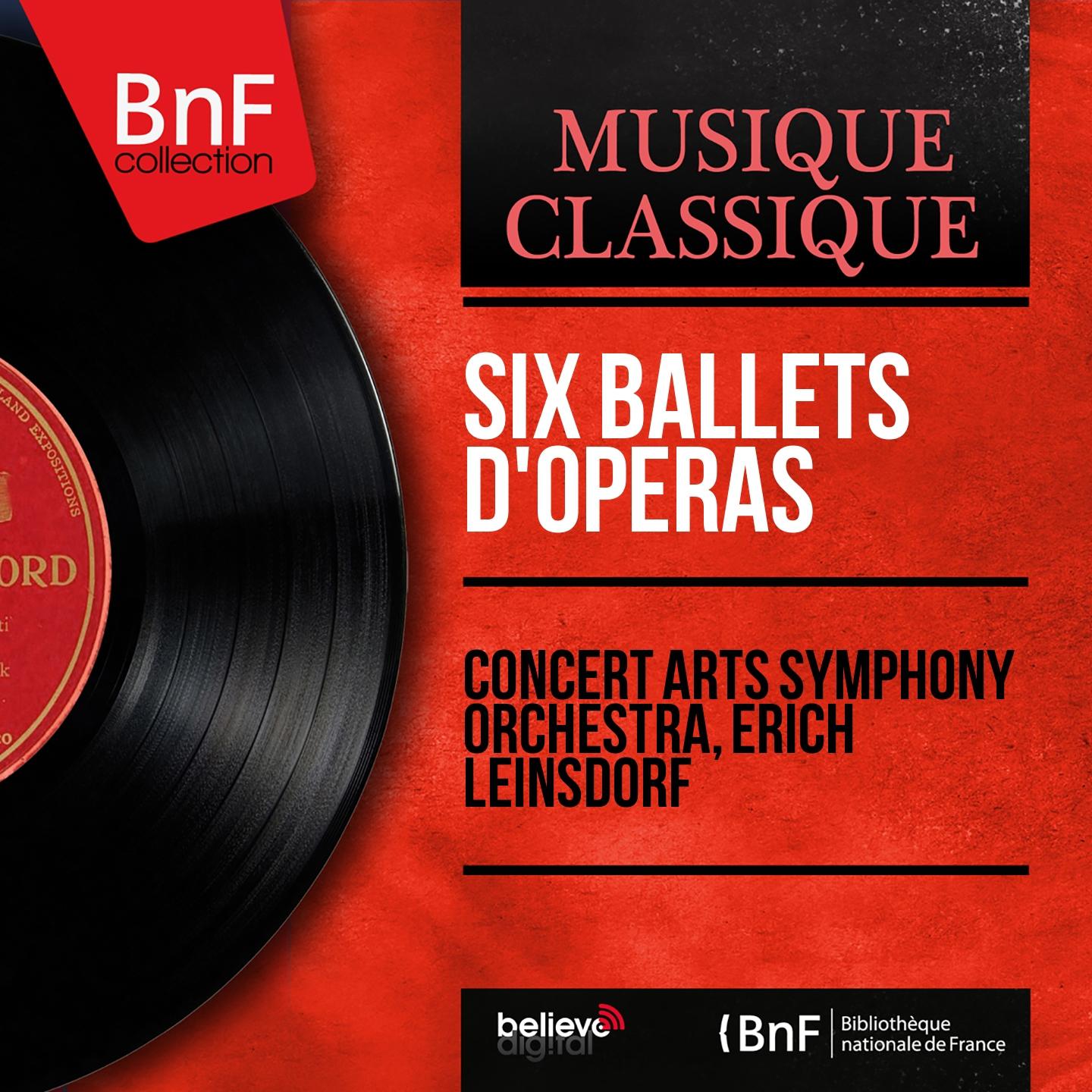 Постер альбома Six ballets d'opéras (Stereo Version)