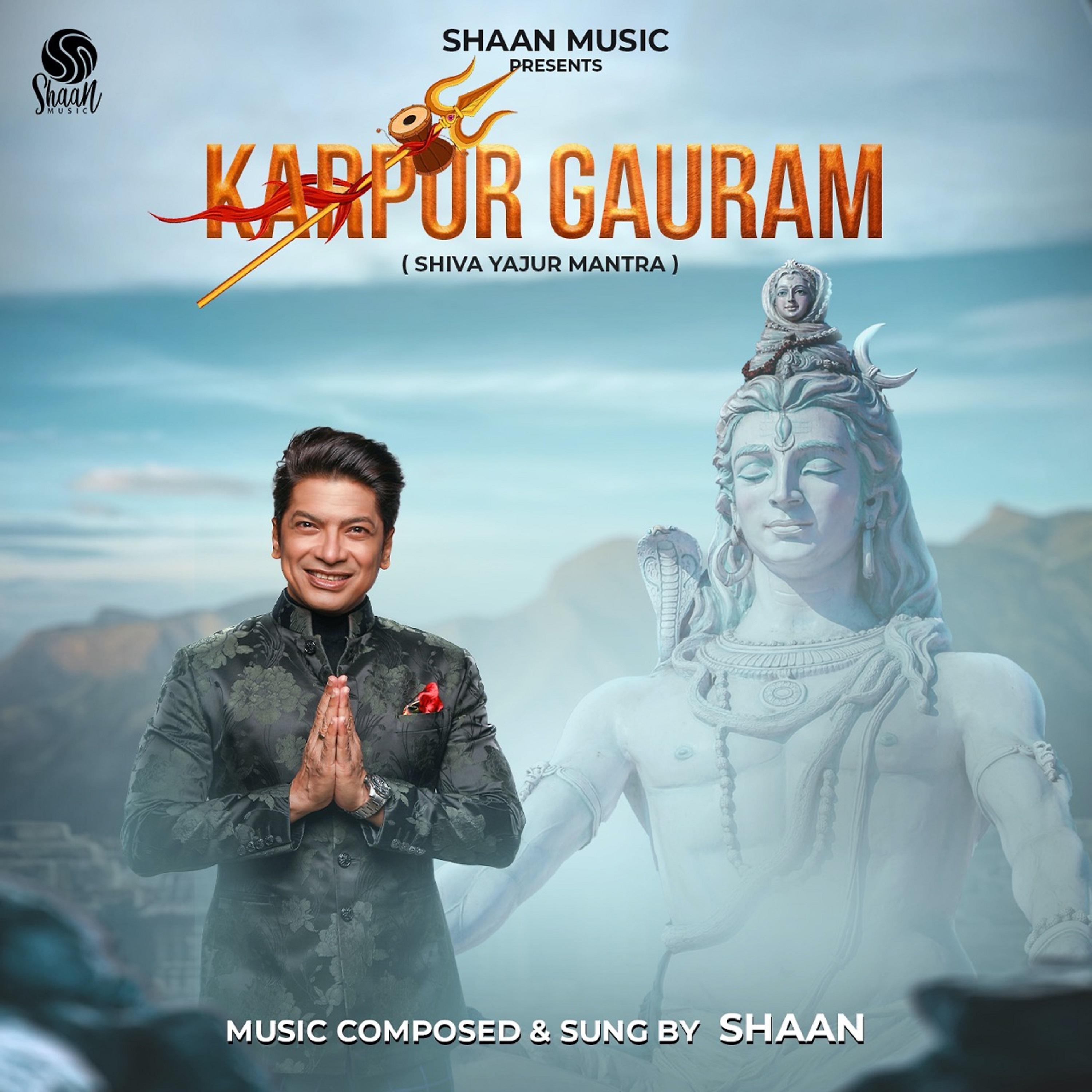 Постер альбома Karpur Gauram (Shiva Yajur Mantra)