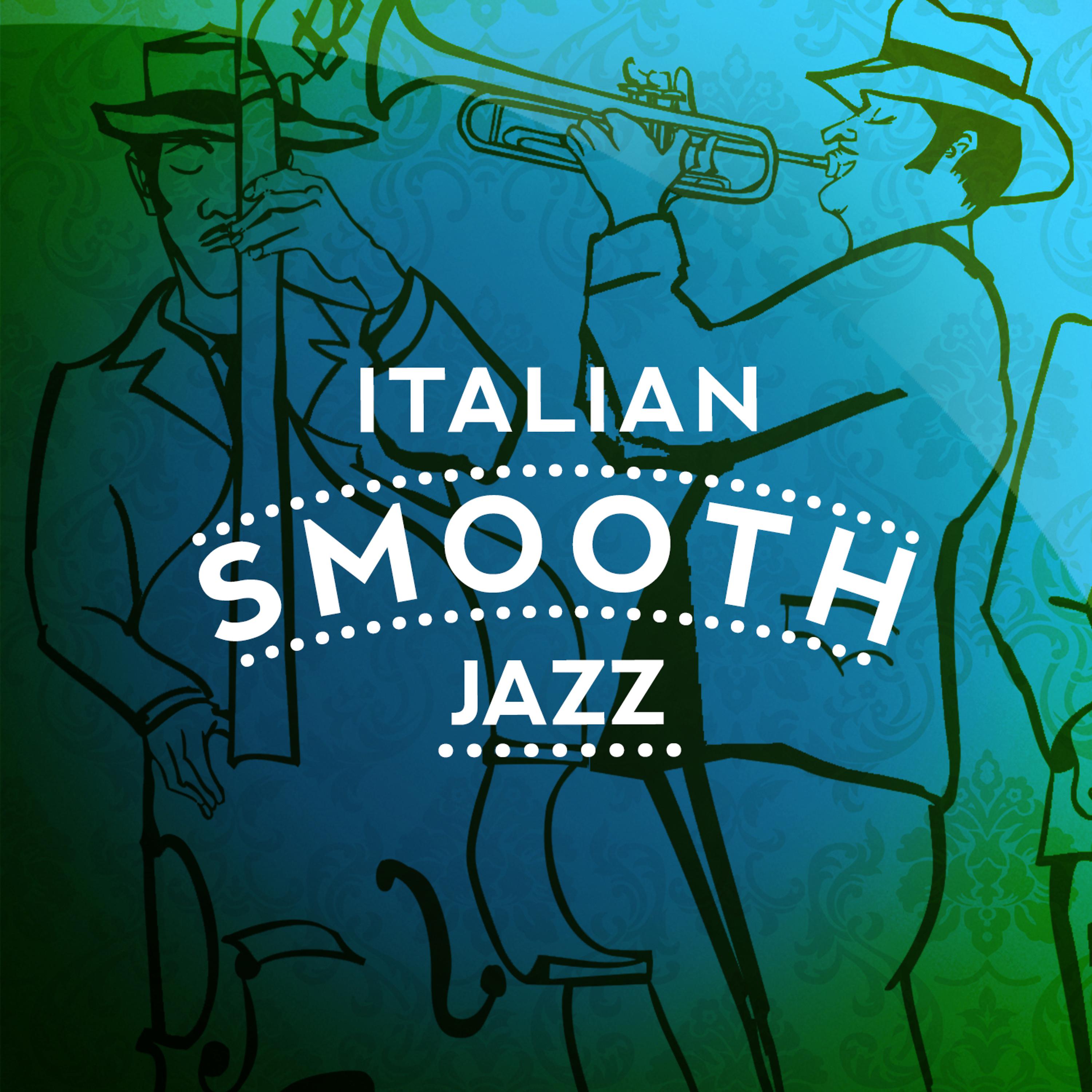 Постер альбома Italian Smooth Jazz