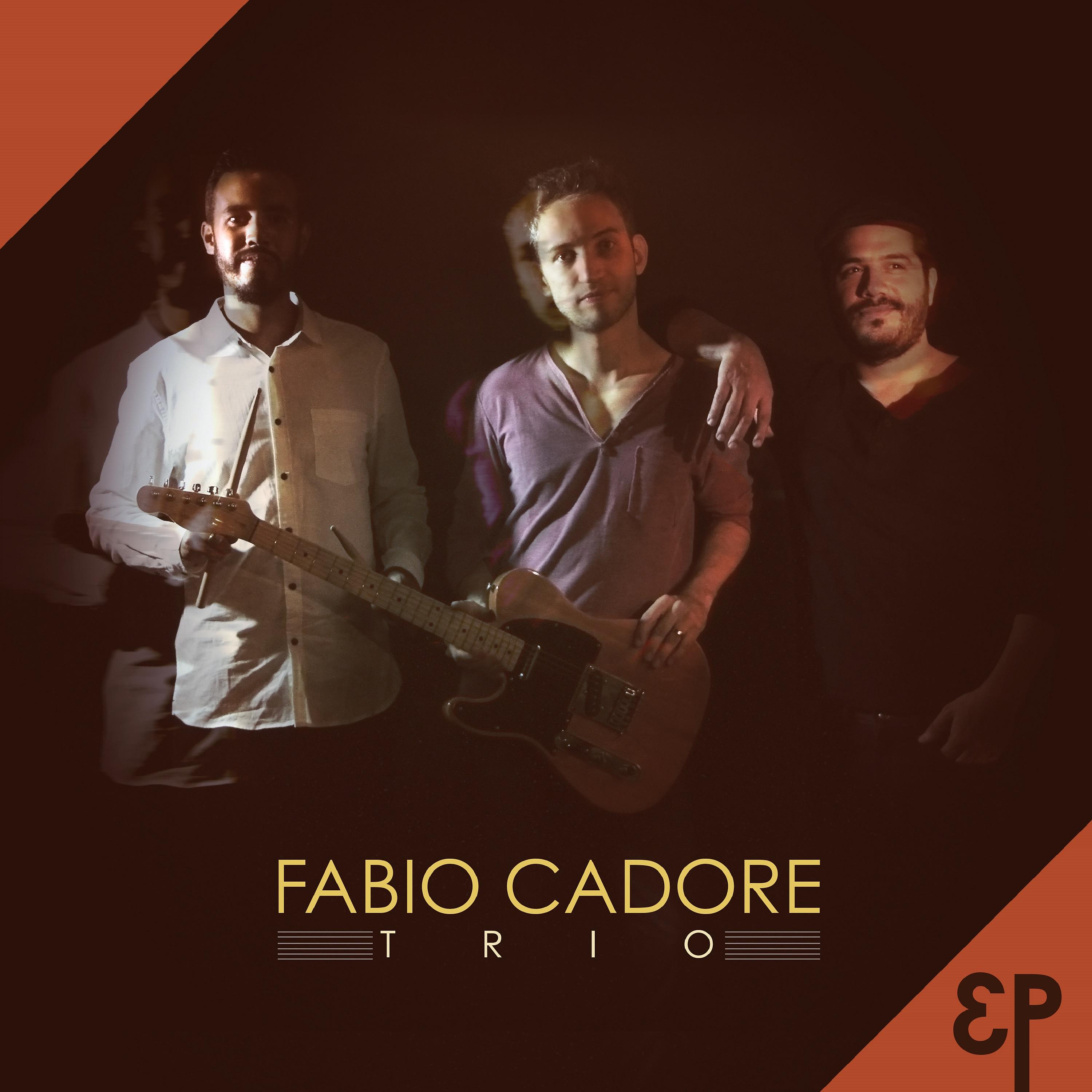 Постер альбома Fabio Cadore Trio