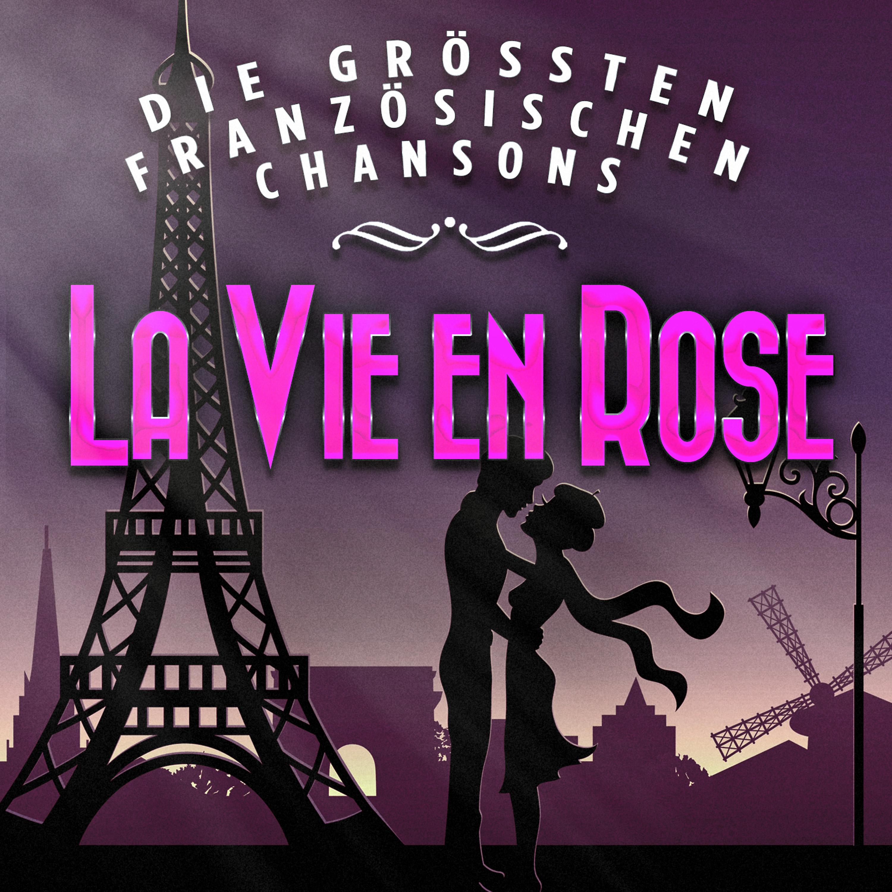 Постер альбома La vie en rose - Die grössten französischen Chansons