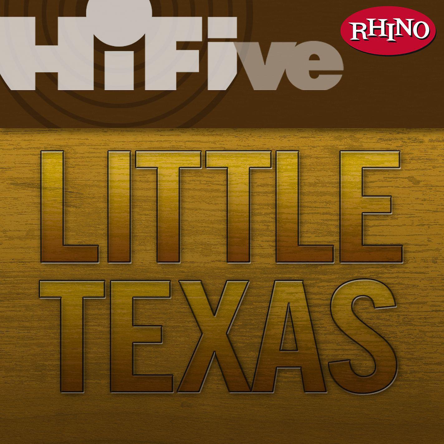 Постер альбома Rhino Hi-Five: Little Texas