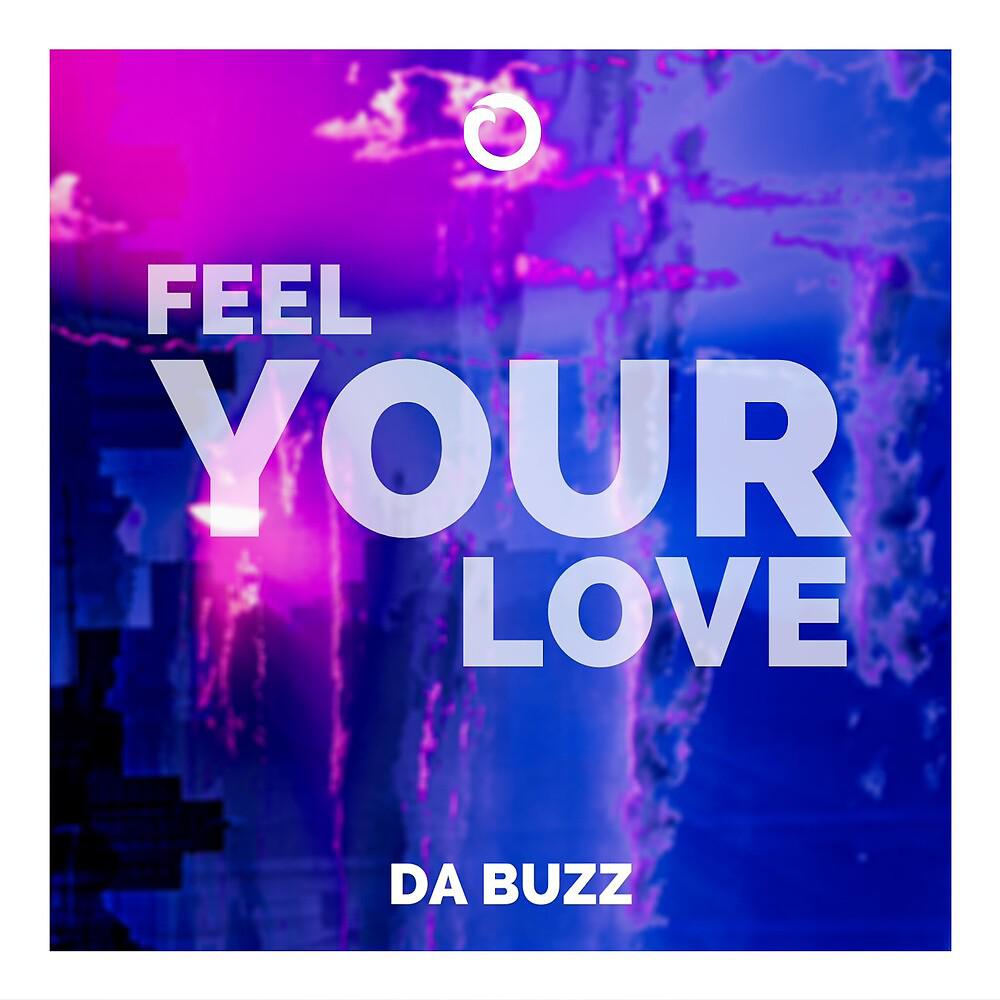 Постер альбома Feel Your Love