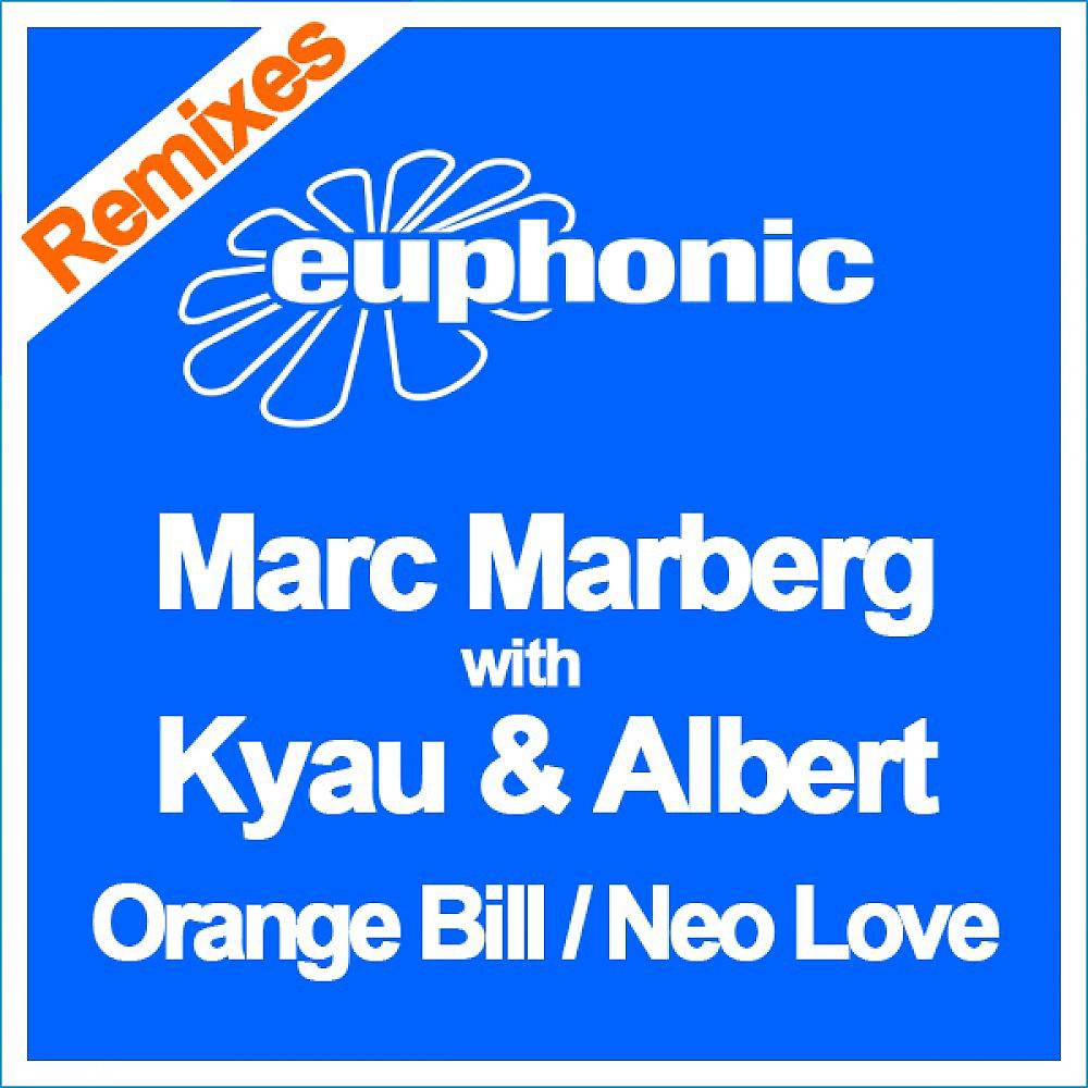 Постер альбома Orange Bill / Neo Love - Remixes