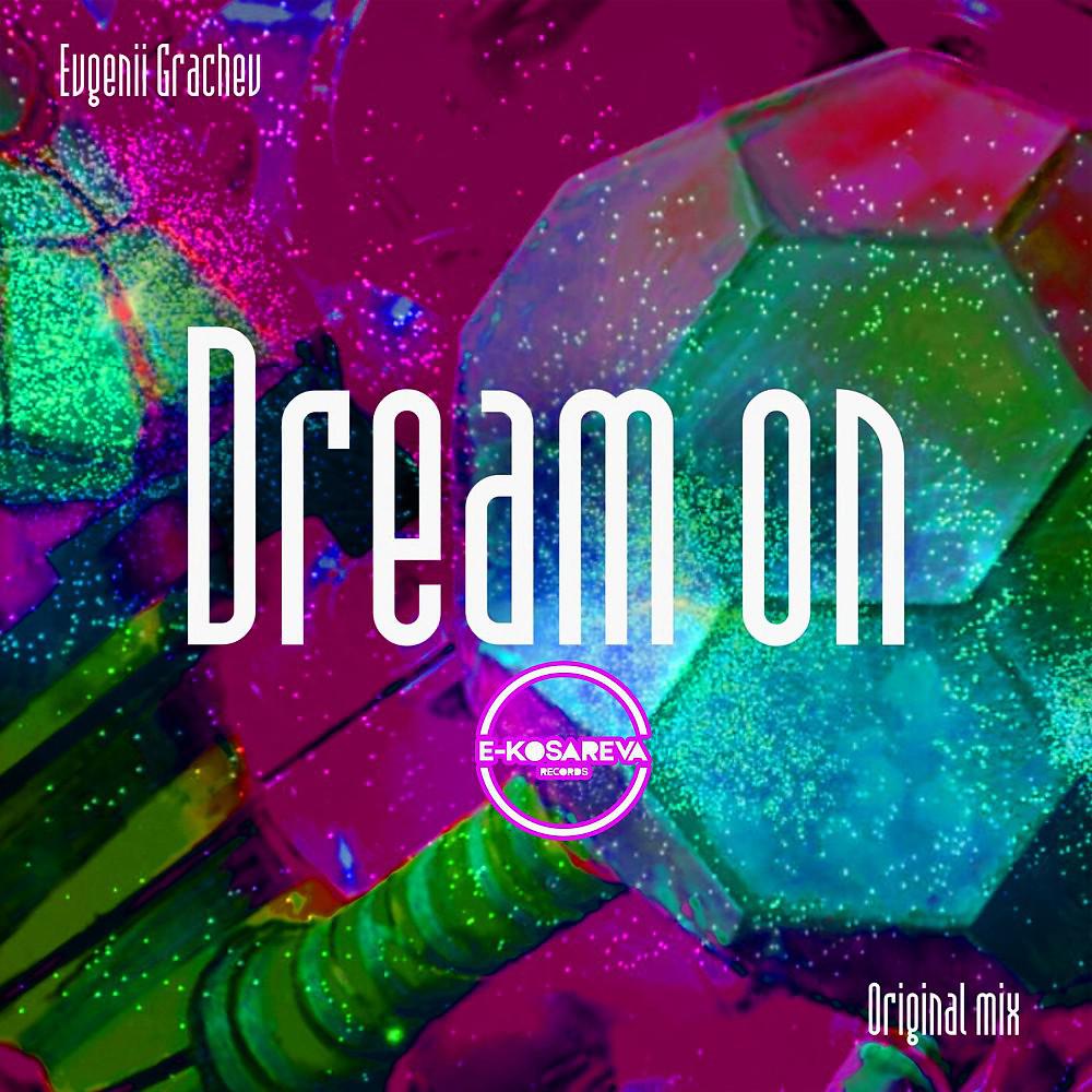 Постер альбома Dream On