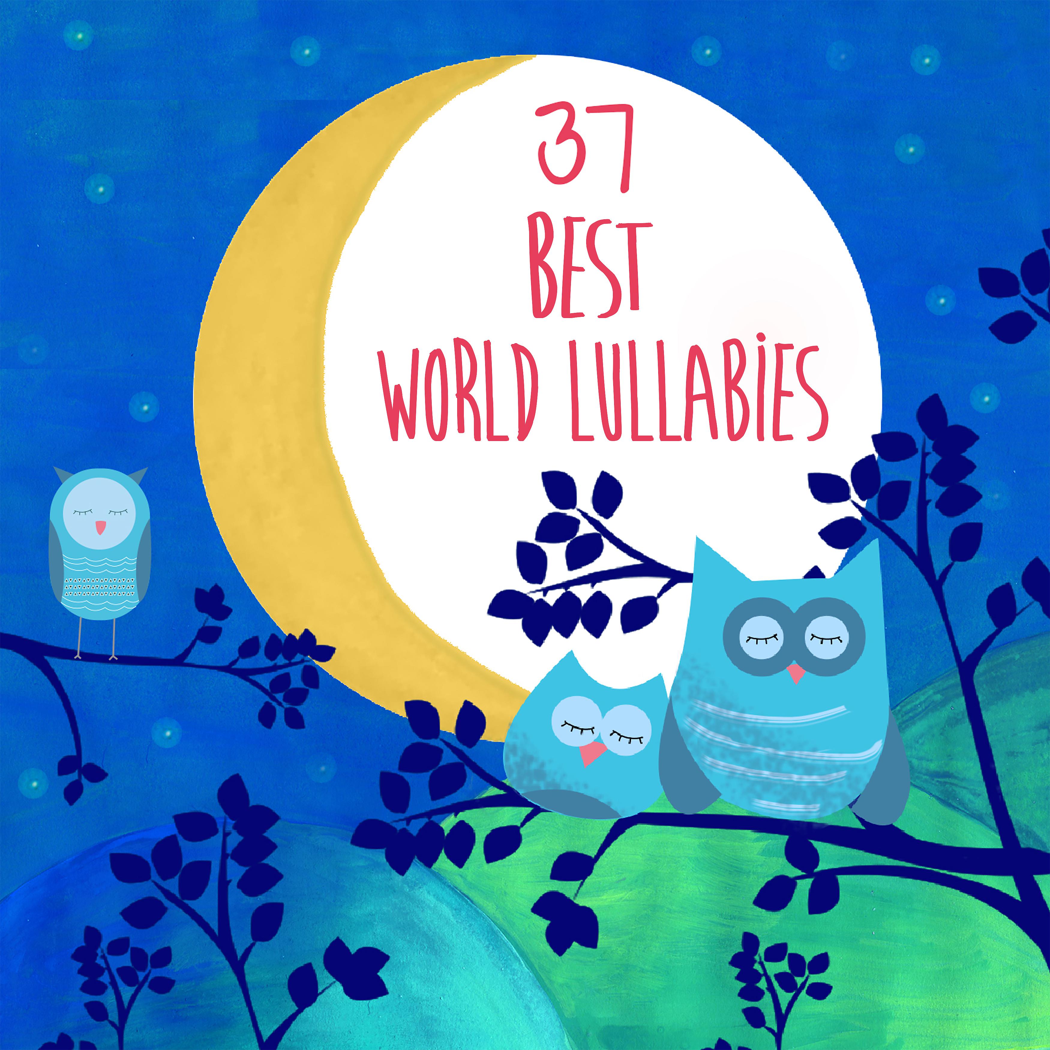 Постер альбома 37 Best World Lullabies