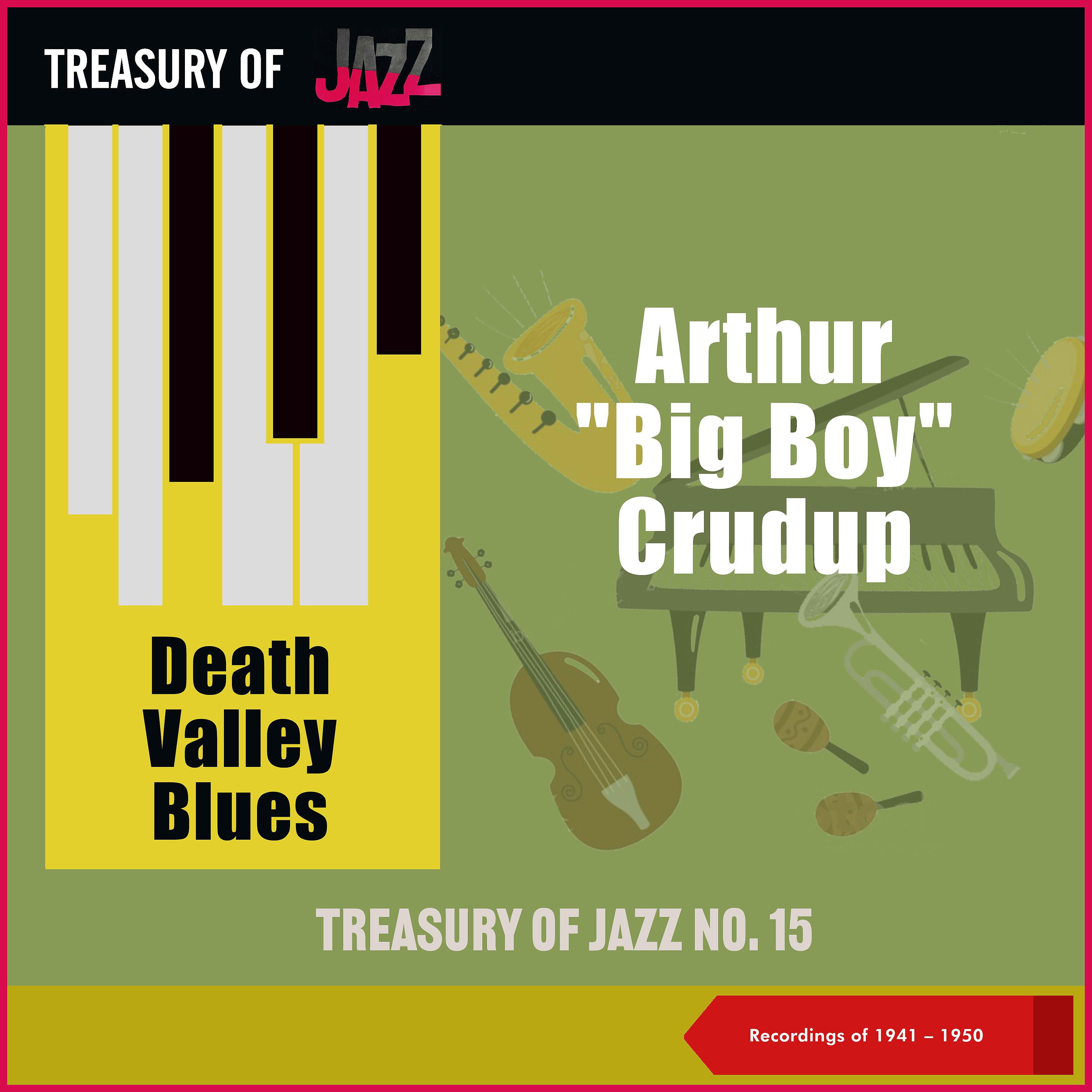 Постер альбома Death Valley Blues - Treasury Of Jazz No. 15