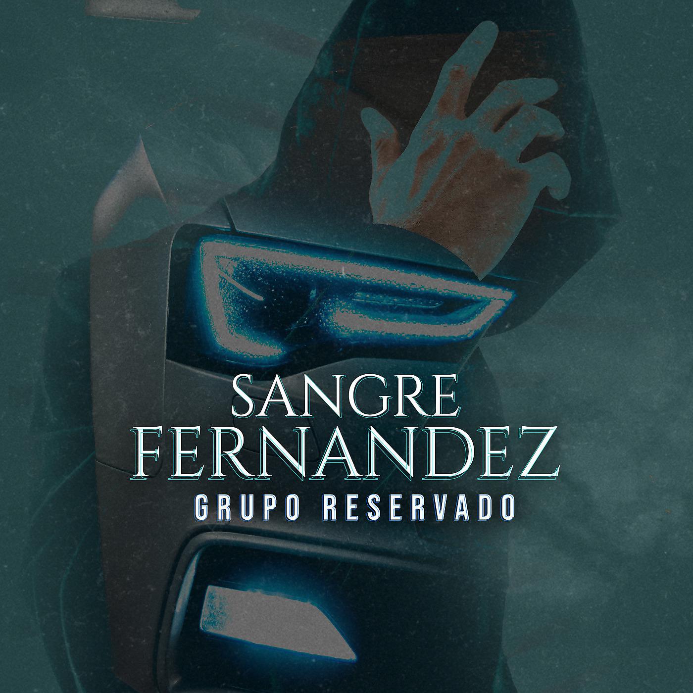 Постер альбома Sangre Fernandez