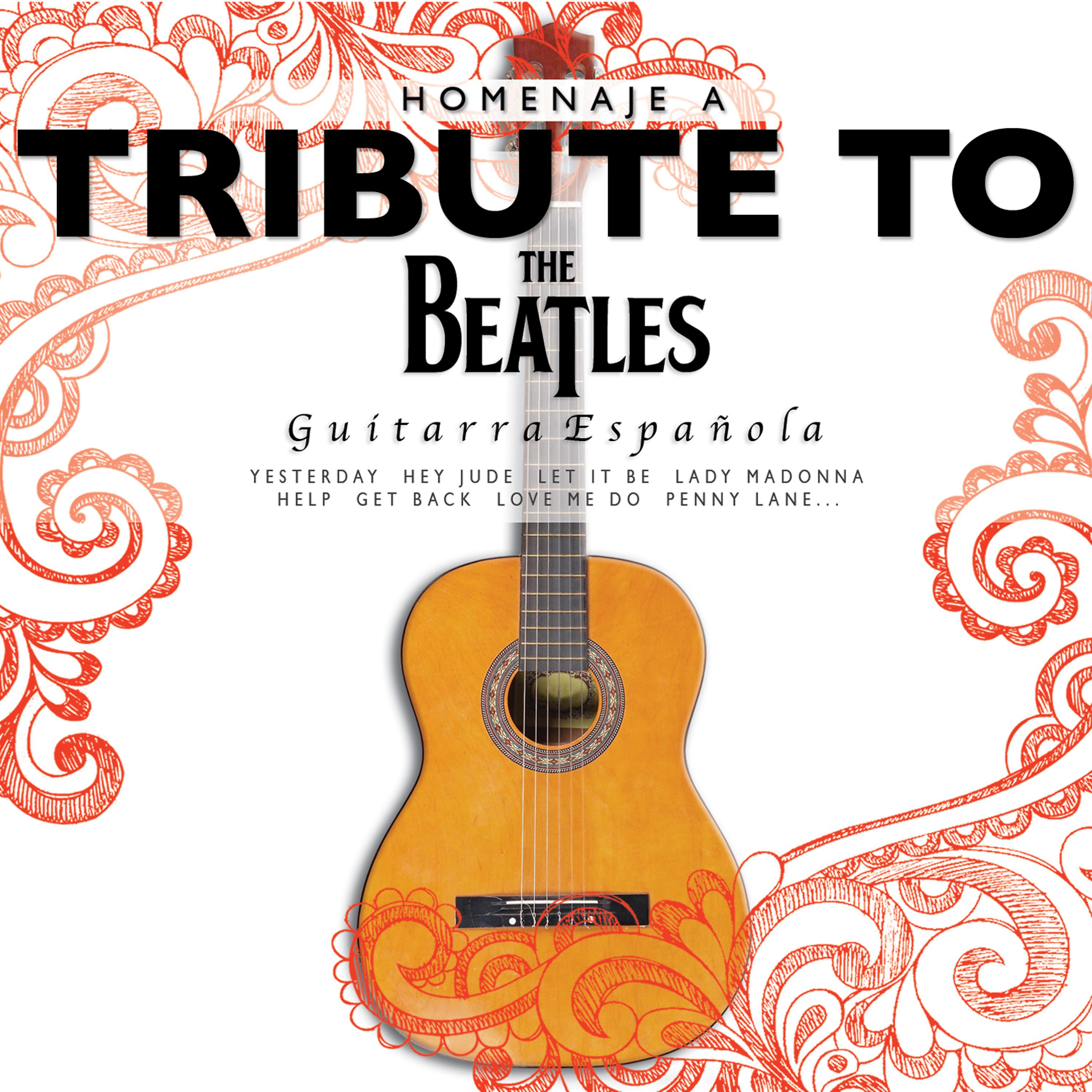 Постер альбома Guitarra Española - A Tribute to The Beatles