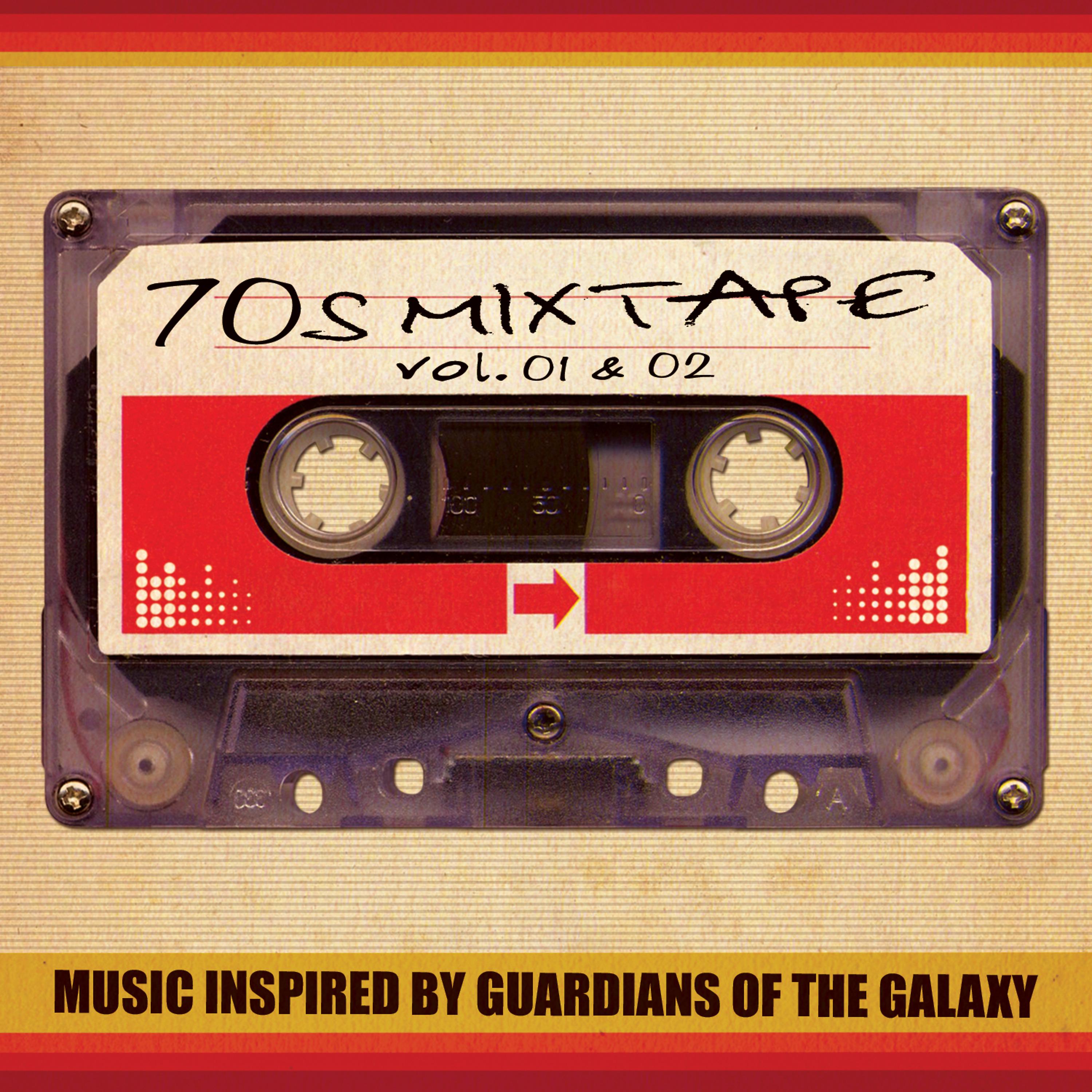 Постер альбома 70's Mixtape Vol. 1 & 2 - Music Inspired by Guardians of the Galaxy
