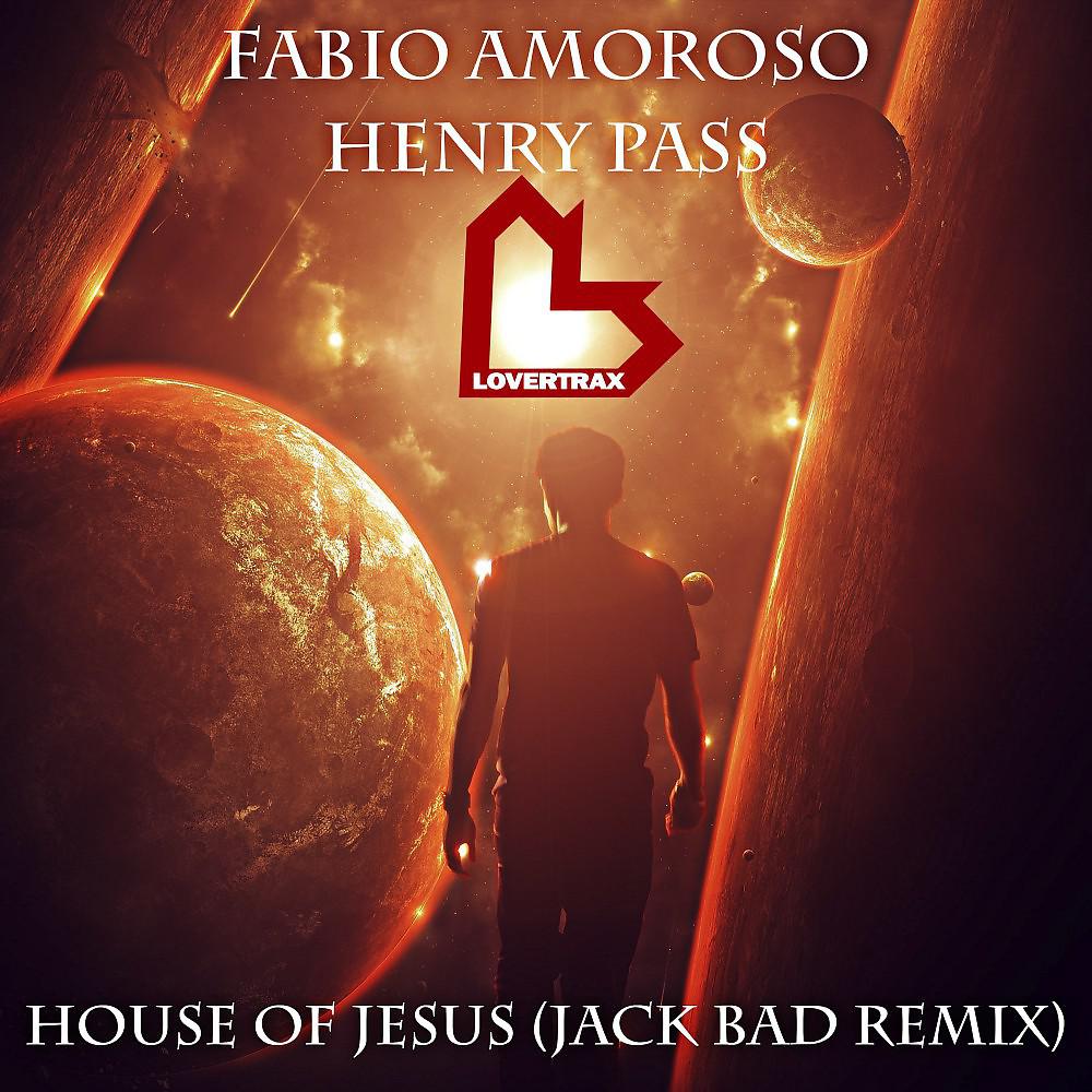 Постер альбома House of Jesus (Jack Bad Remix)