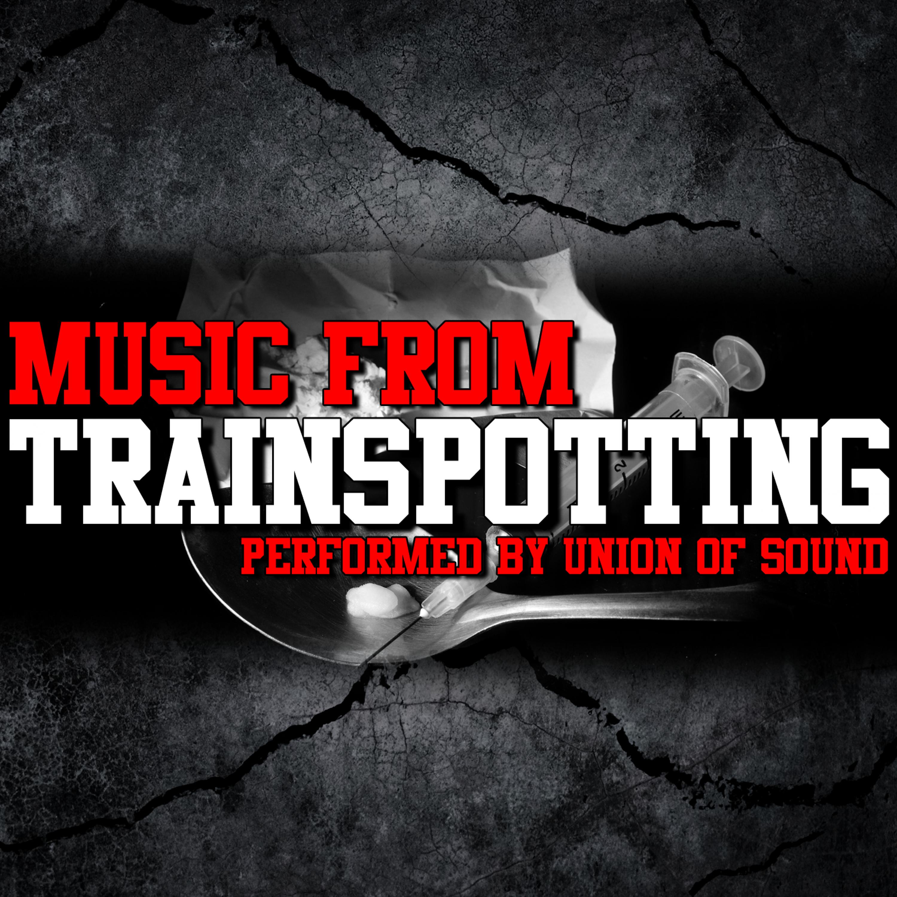 Постер альбома Music From: Trainspotting