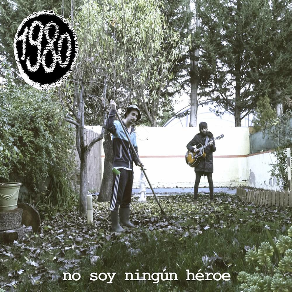 Постер альбома No Soy Ningún Héroe
