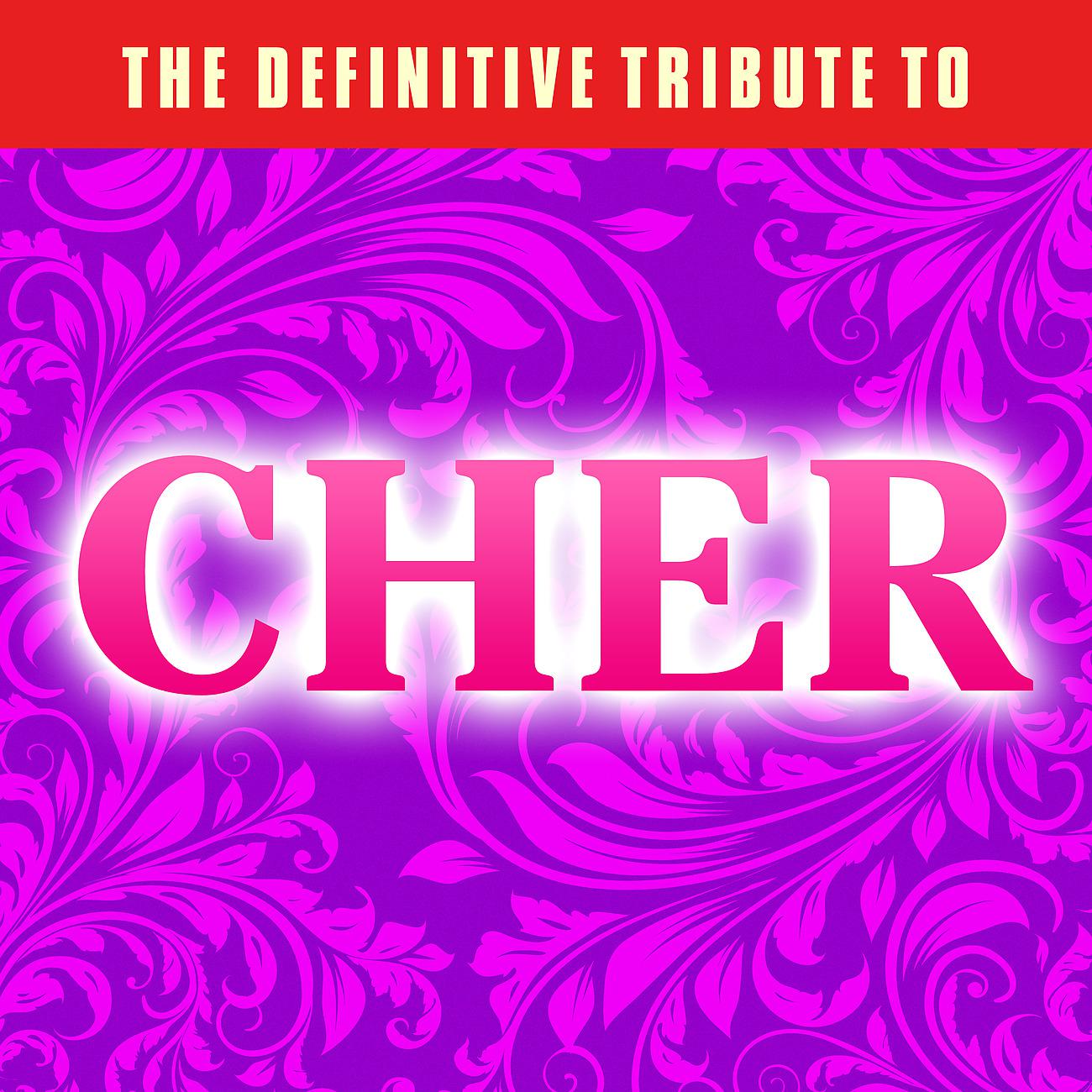 Постер альбома The Definitive Tribute to Cher