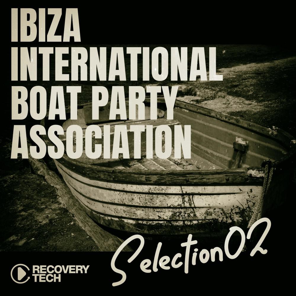 Постер альбома Ibiza International Boat Party Association, Selection 2