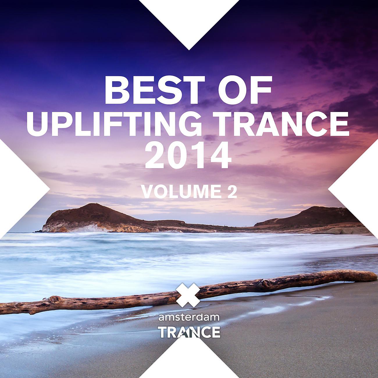 Постер альбома Best Of Uplifting Trance 2014, Vol. 2