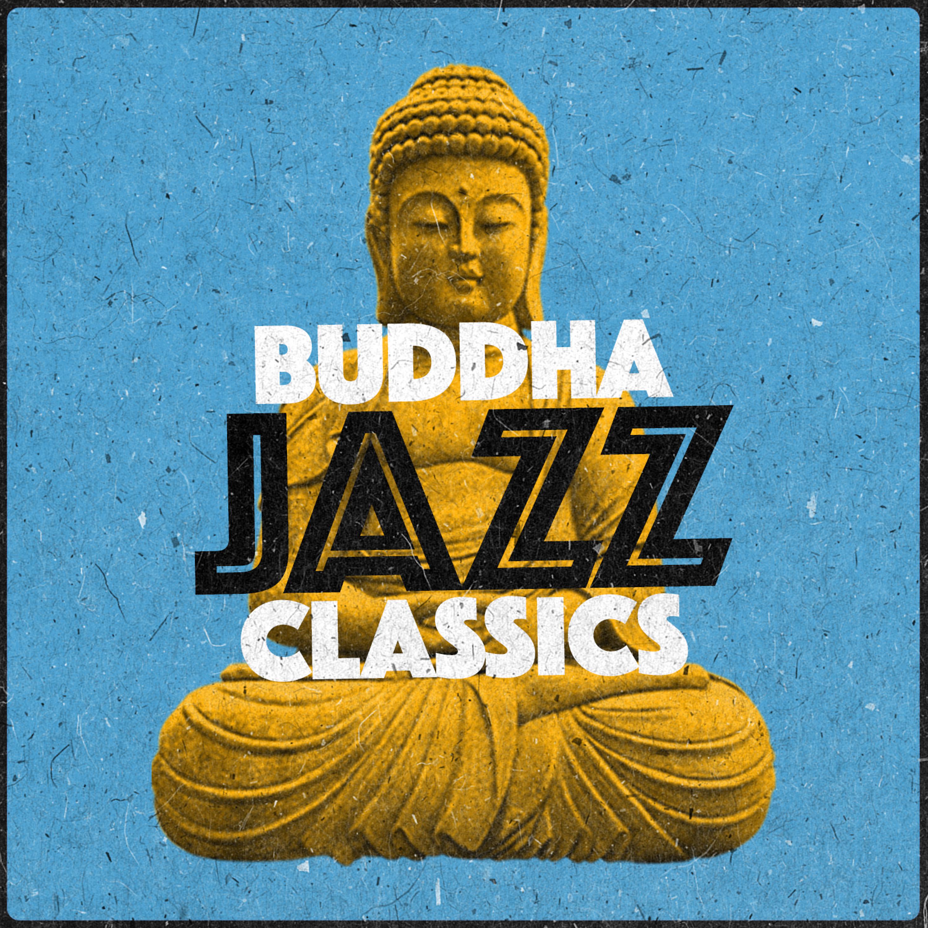 Постер альбома Buddha Jazz Classics