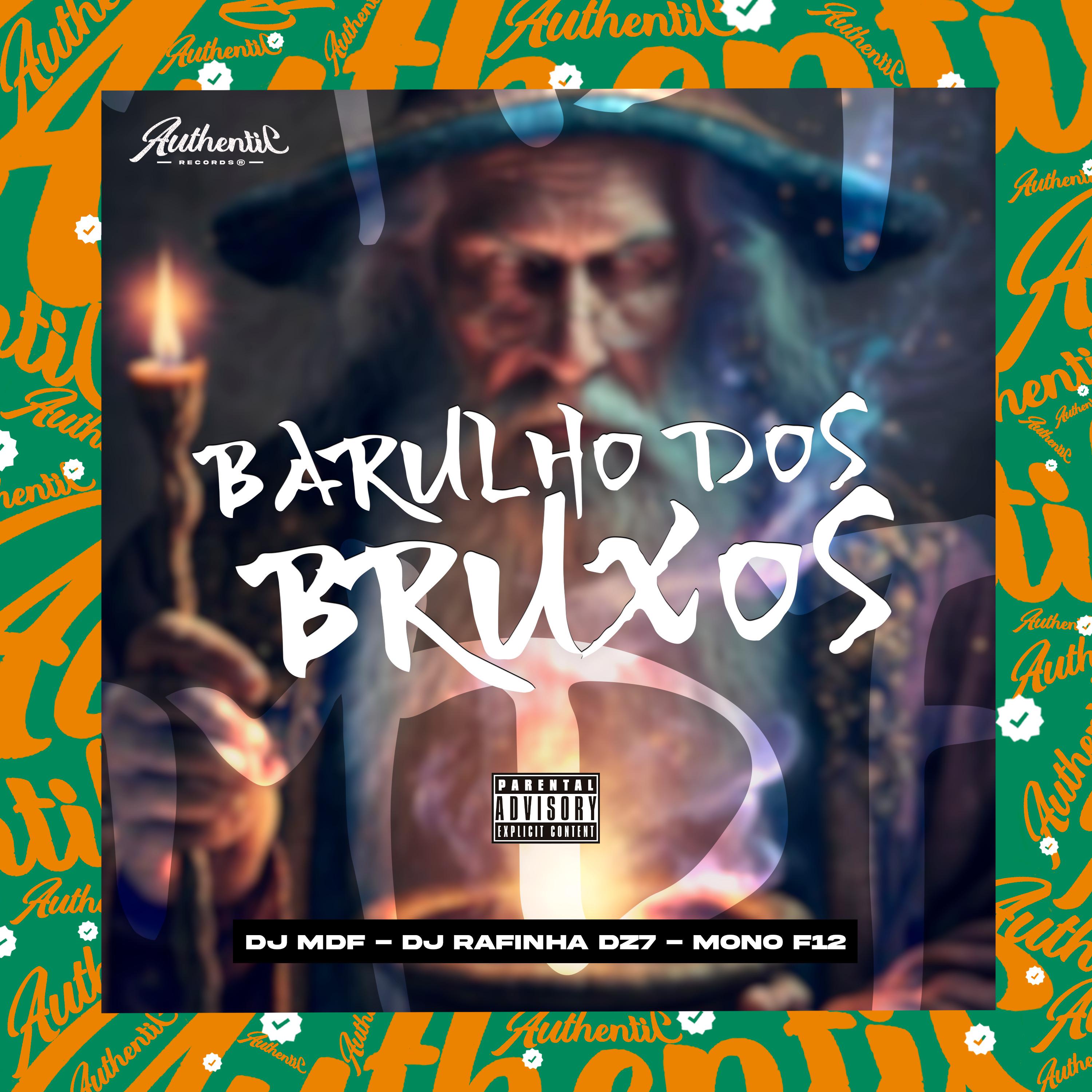 Постер альбома Barulho dos Bruxos