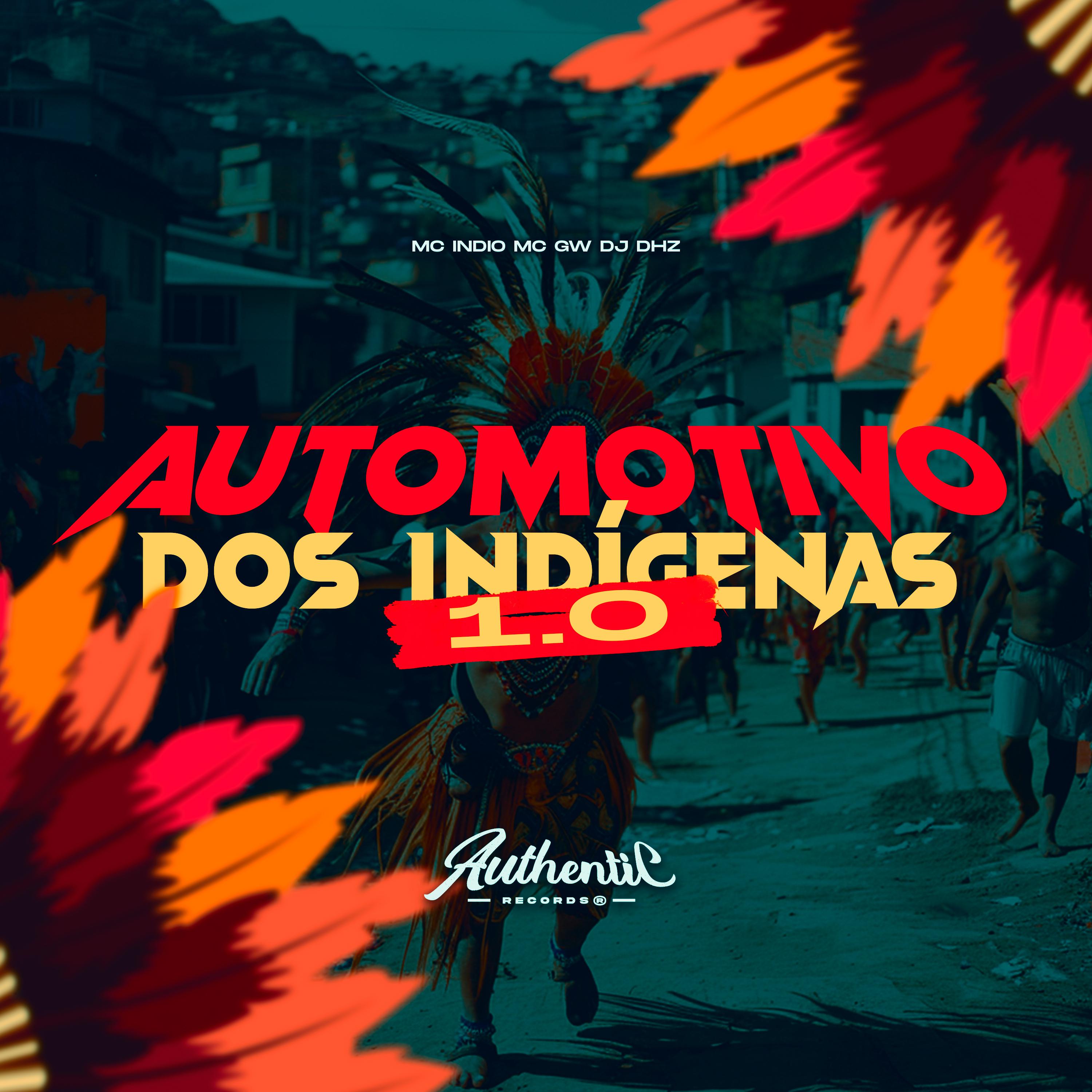 Постер альбома Automotivo dos Indígenas 1.0