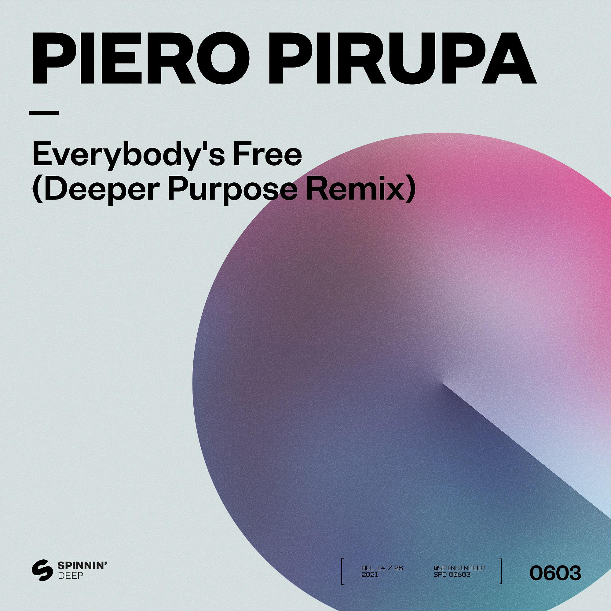 Постер альбома Everybody’s Free (To Feel Good) [Deeper Purpose Remix]