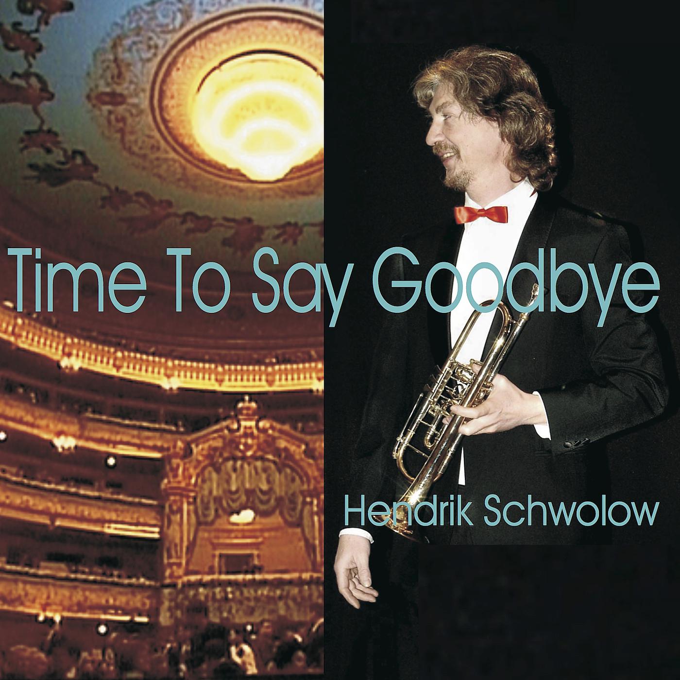 Постер альбома Time to Say Good Bye