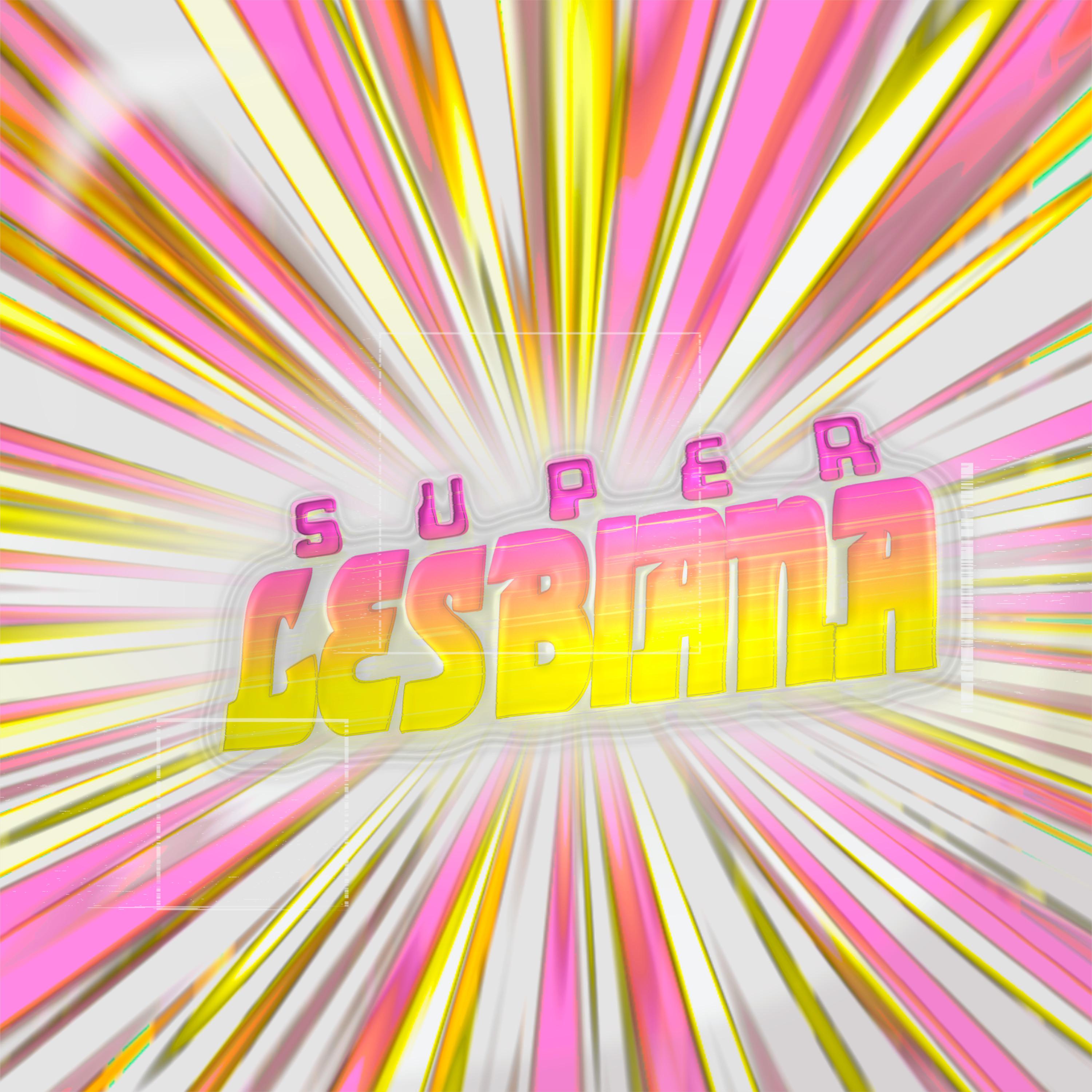 Постер альбома Super lesbiana