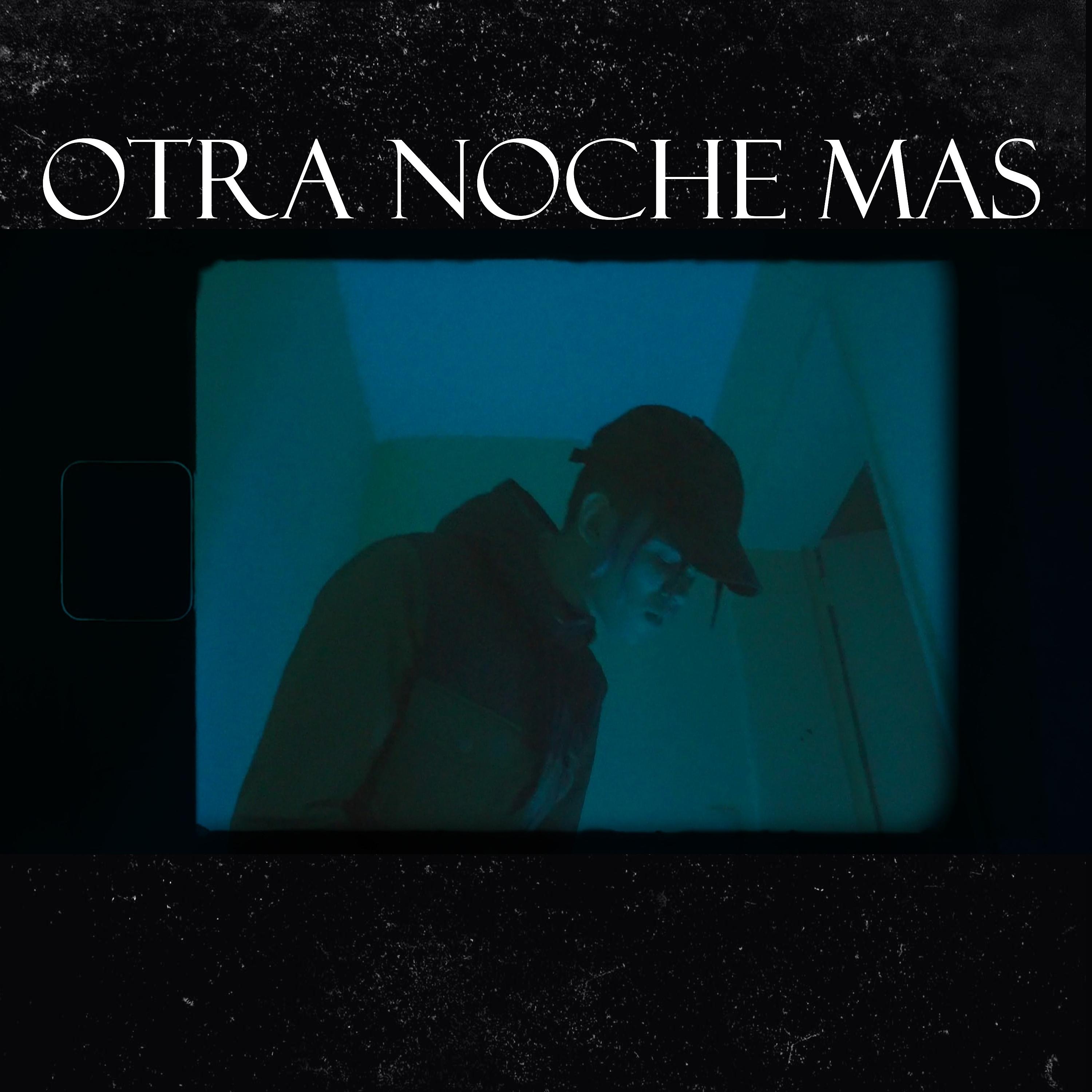 Постер альбома Otra Noche Mas
