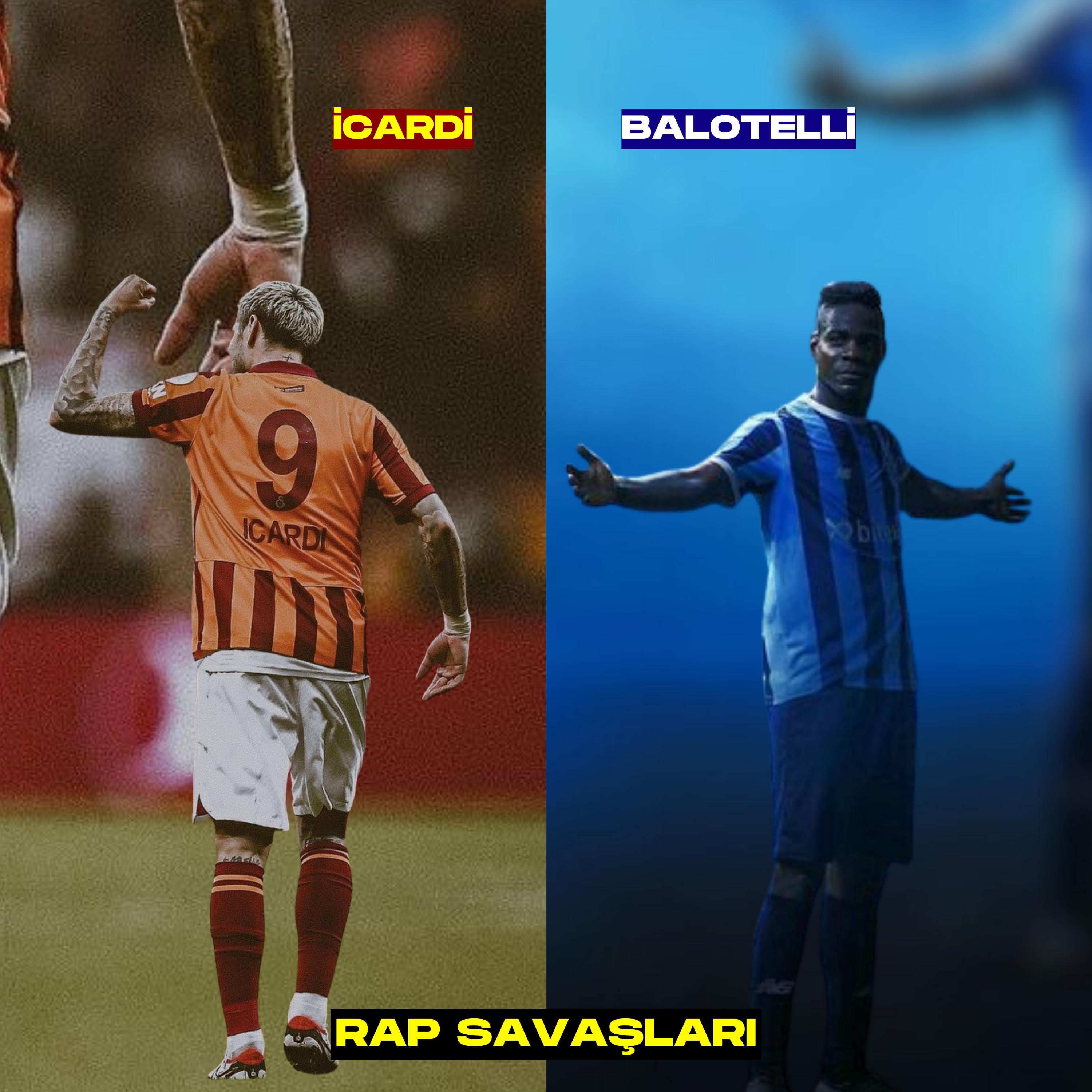 Постер альбома İcardi VS Balotelli - Rap Savaşları