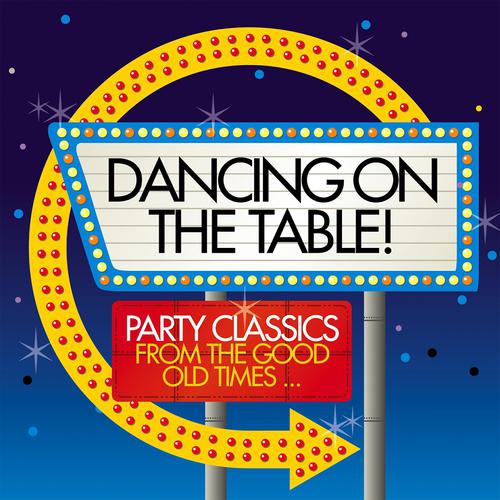 Постер альбома Dancing On the Table