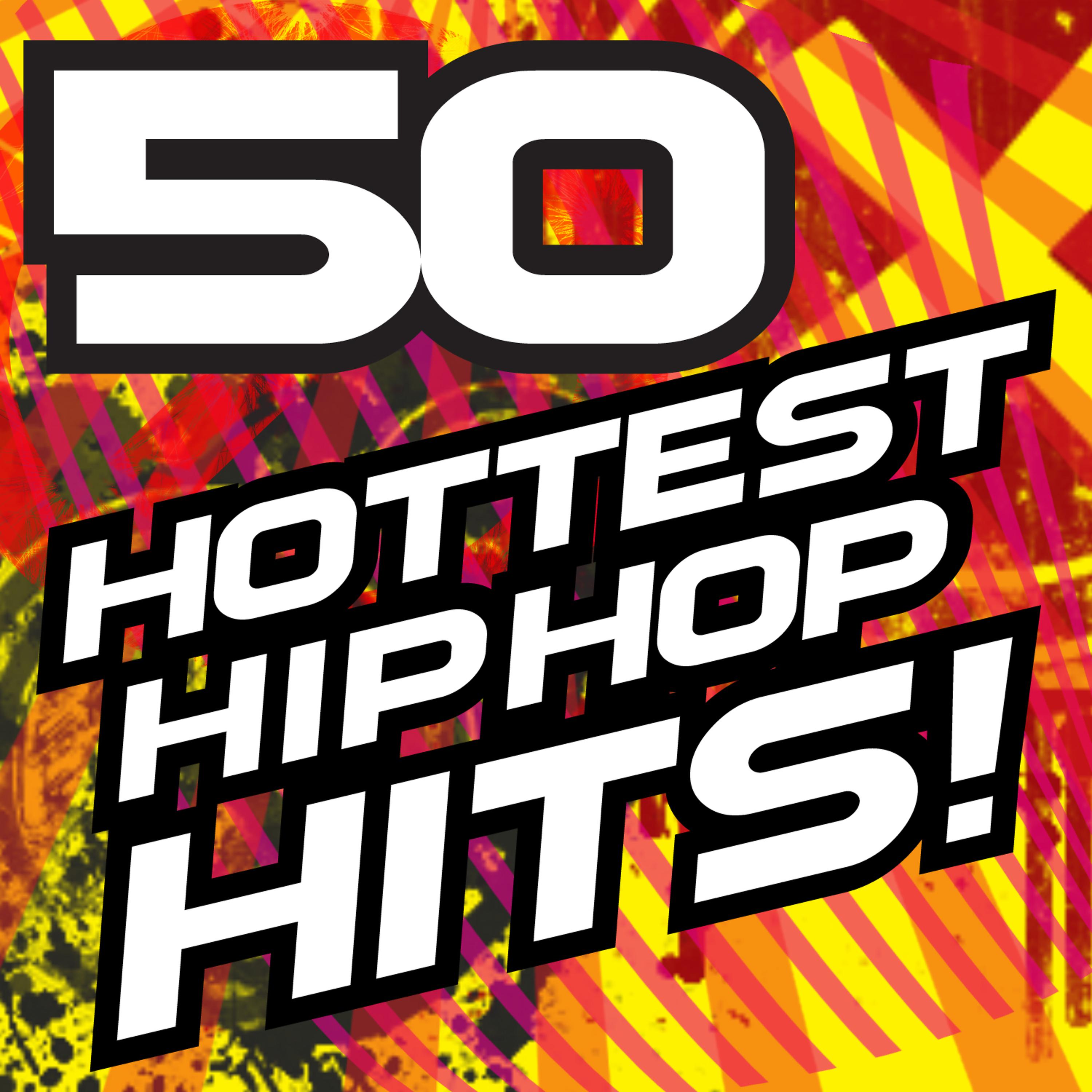 Постер альбома 50 Hottest Hip Hop Hits! Remixed