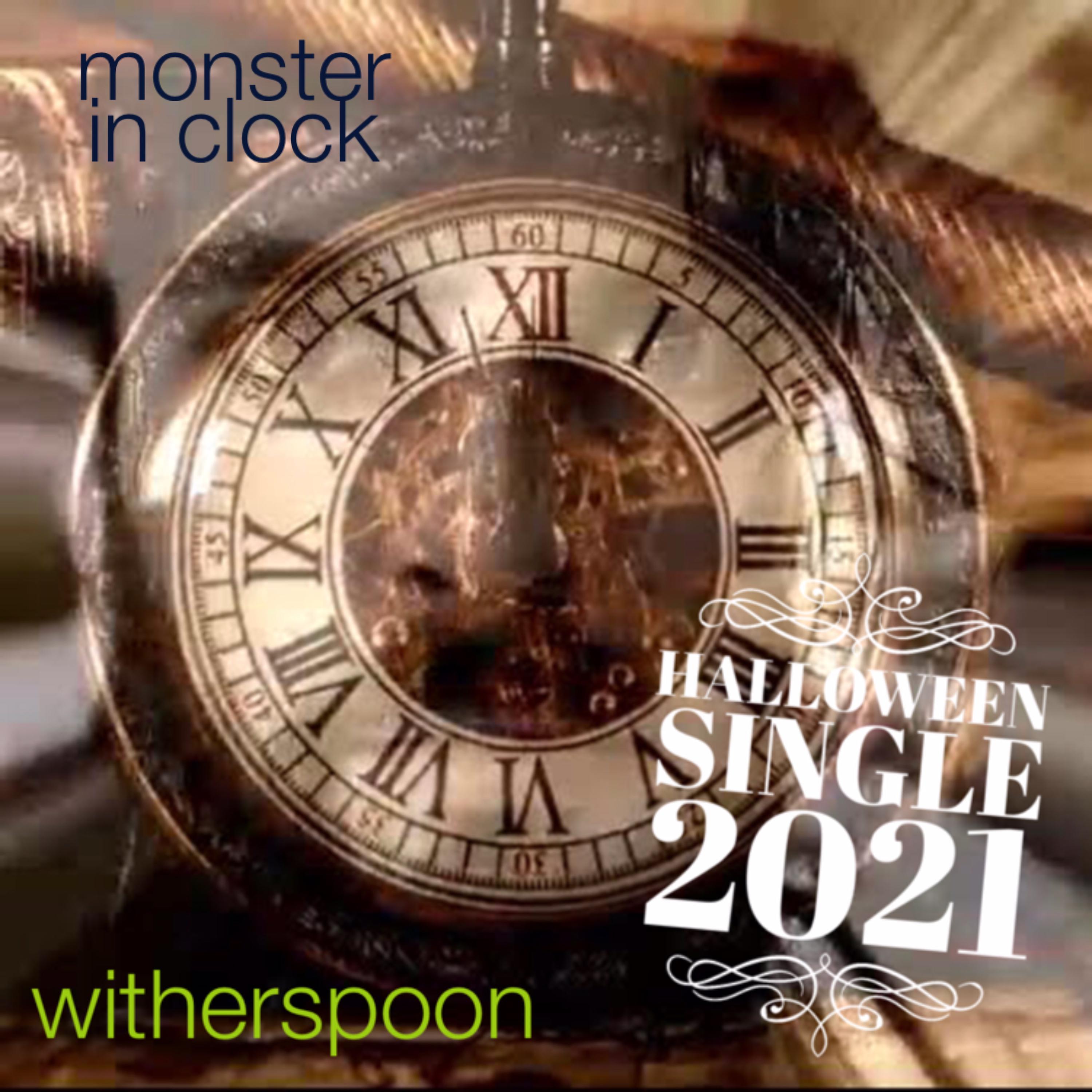 Постер альбома Monster in Clock (Halloween Single 2021)